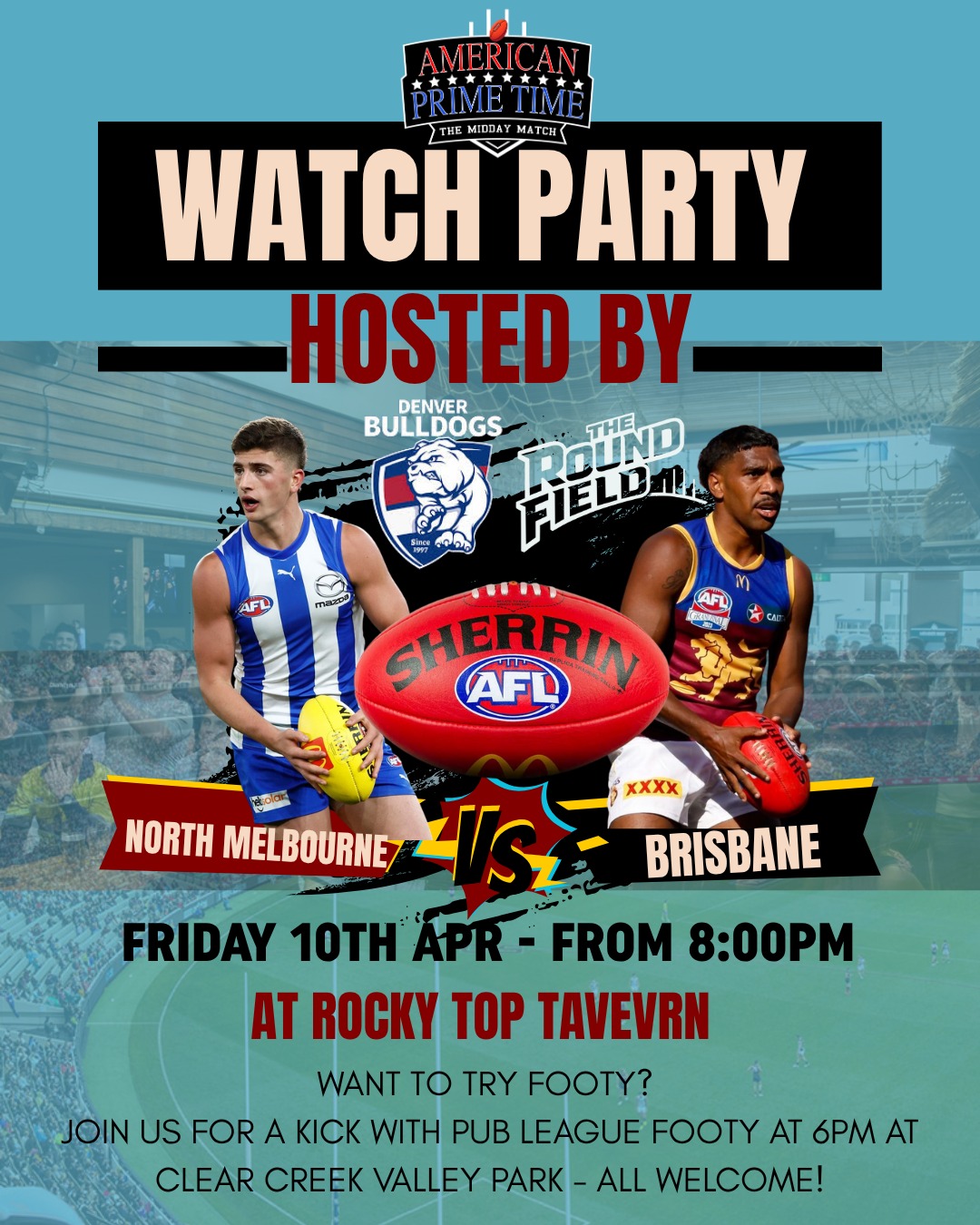 G'day Old And Future Doggies.
Pub League this Friday rolls straight into another Prime Time Midday Match Watch Party, and we’re heading to Rocky Top Tavern 🍻 4907 Lowell Blvd, Denver, CO 80221.
We’ve got a booking from 8:00pm, with the game kicking off at 8:30pm — North Melbourne vs Lions. Both sides are in hot form, so this one should be an absolute ripper.
We’ll also have the crew from @theroundfield there capturing the pub league & watch party, so it’s the perfect chance to bring along a mate who’s keen to check out footy for the first time.
Keen to see everyone out on the park, then stick around after for some feeds, beers, and sweet, sweet footy on the idiot box.