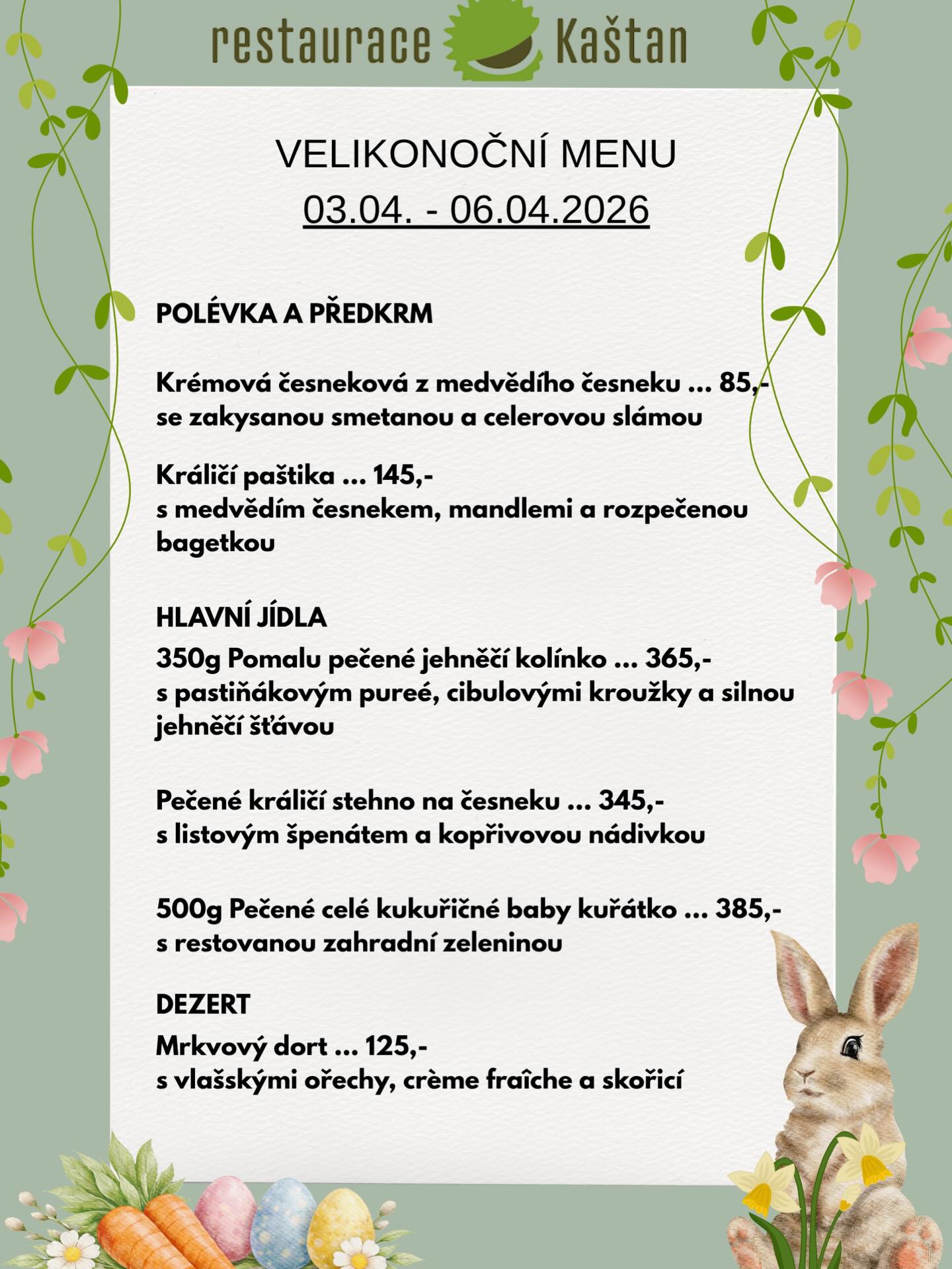 Velikonoční svátky si zaslouží výjimečné chvíle 🌿
Připravili jsme pro vás menu, kde hrají hlavní roli poctivé suroviny, jarní chutě a tradiční velikonoční speciality.
Jehněčí kolínko, králičí delikatesy i jemný mrkvový dort tvoří harmonii, která patří ke svátečním dnům.
Doporučujeme rezervaci předem.
Těšíme se na vaši návštěvu 💛