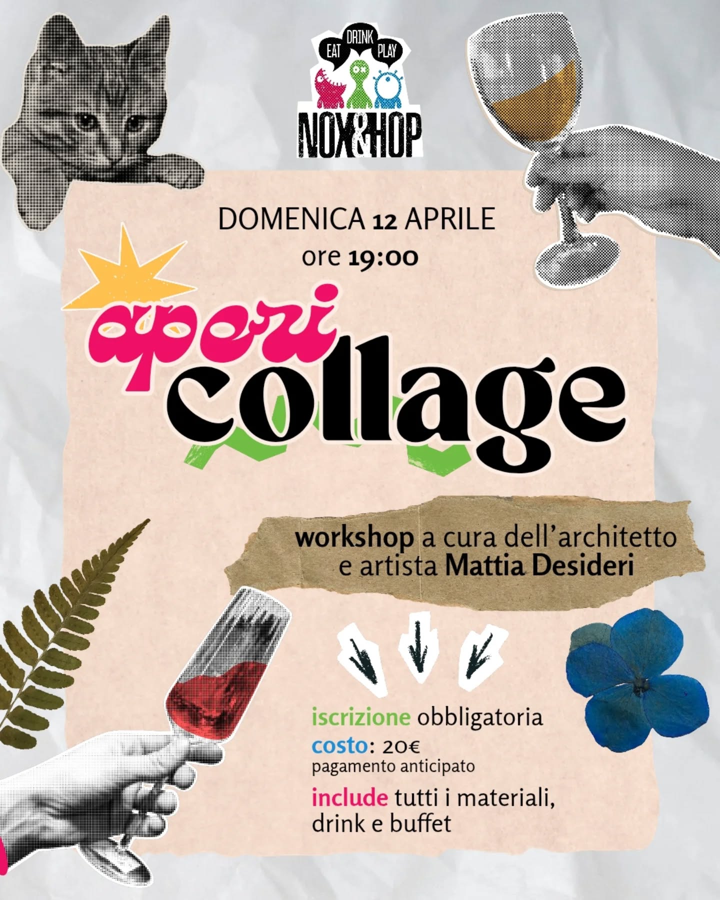 Domenica 12 aprile, alle 19 🎨 AperiCollage🍹
Un aperitivo artistico dedicato al collage, con cosine buone da bere e da mangiare 🍟
Workshop a cura di Mattia Desideri @made_inmind, che ci introdurrà alla tecnica del collage e fornirà i materiali per lasciare libero spazio alla creatività! 📚
📎 Condividi un'esperienza diversa dal solito e lasciati ispirare!
📣 Posti limitati!
🫰🏻 Si richiede il pagamento anticipato
📲 scrivici in DM o al 351 694 1458
📍 Nox&Hop 🎲 Viale Ivo Montagni 190 Limite sull'Arno