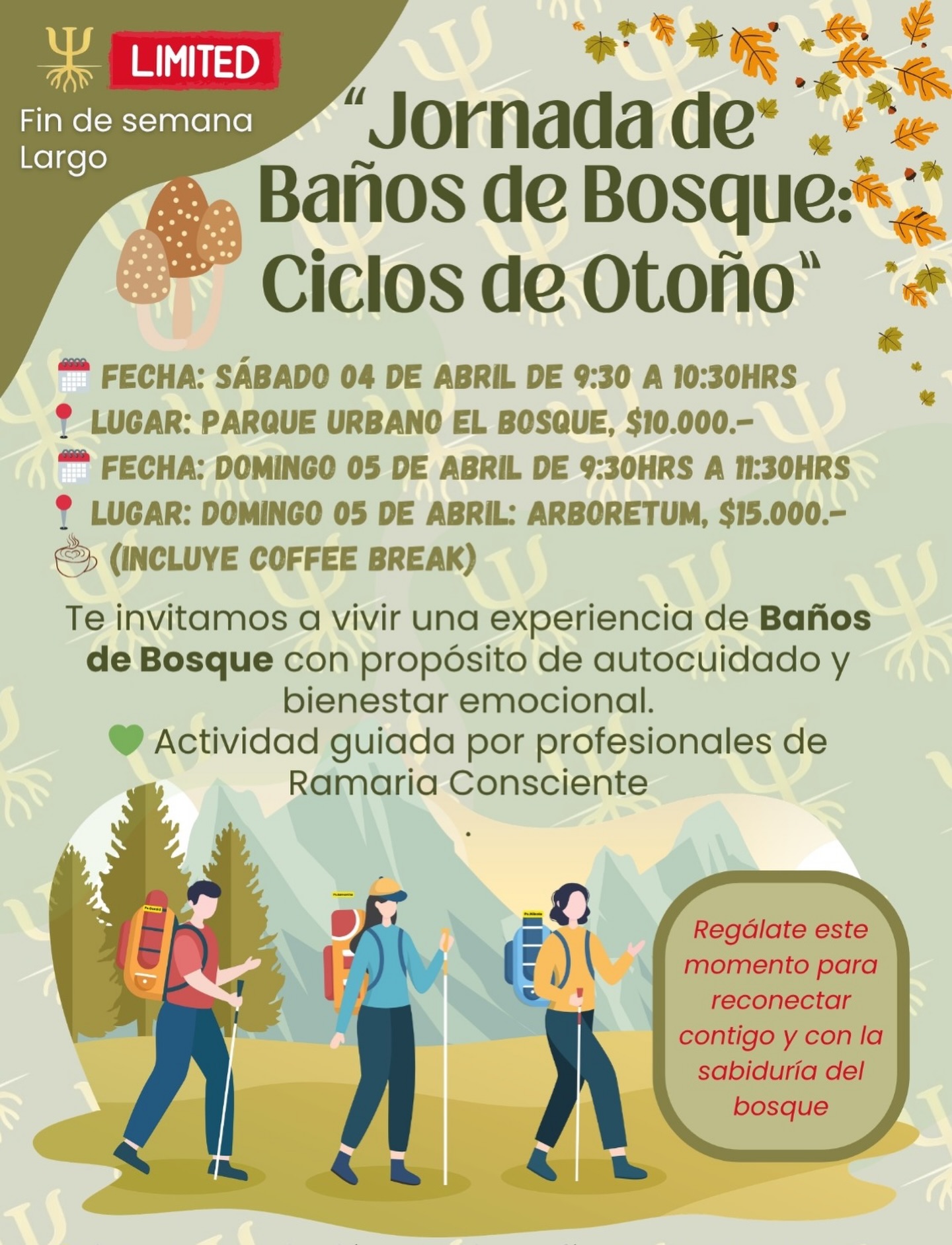 🍂 *Jornada de Baños de Bosque: Ciclos de Otoño* 🍂
Te invito a regalarte una pausa 🌿
Un espacio para reconectar contigo, con la naturaleza y con tu bienestar emocional.
✨ Viviremos una experiencia guiada de *baños de bosque*, enfocada en el autocuidado, la presencia y la conexión profunda.
📅 *Opciones disponibles:*
• *Sábado 04 de abril*
⏰ 09:30 a 10:30 hrs
📍 Parque Urbano El Bosque
💰 $10.000
• *Domingo 05 de abril*
⏰ 09:30 a 11:30 hrs
📍 Arboretum
💰 $15.000 (incluye coffee break ☕)
💚 Actividad guiada por profesionales de Ramaria Consciente
⚠️ *Cupos limitados*
Si sientes que necesitas detenerte, respirar y reconectar… este espacio es para ti.
👉 Inscríbete (Link en Bio):
https://forms.gle/obW13U74AGXievjZ8
Si tienes dudas, escríbeme 💌