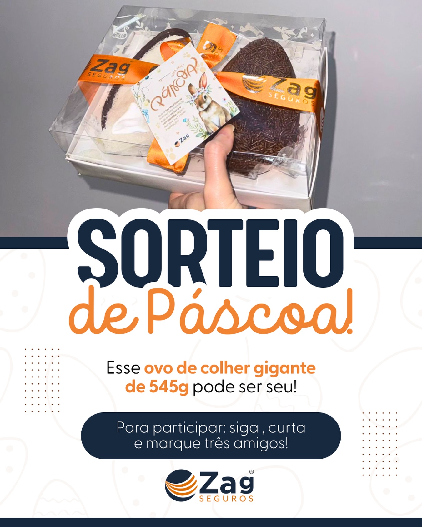 🐰 SORTEIO DE PÁSCOA RECHEADO ZAG SEGUROS! 🍫
A Páscoa está chegando e a Zag Seguros quer deixar o seu feriado muito mais doce! Não vamos sortear apenas um, mas 4 OVOS DE PÁSCOA para nossos seguidores de Sorriso!
Quer garantir o seu? É super fácil participar:
📝 REGULAMENTO:
❤️ Curta esta foto oficial.
✅ Siga o perfil da @ZagSeguros.
👥 Marque 3 amigos nos comentários (quanto mais comentar, mais chances de ganhar! Só não vale repetir os amigos, perfis fakes ou de famosos).
📍 Atenção: Sorteio exclusivo para moradores de Sorriso - MT.