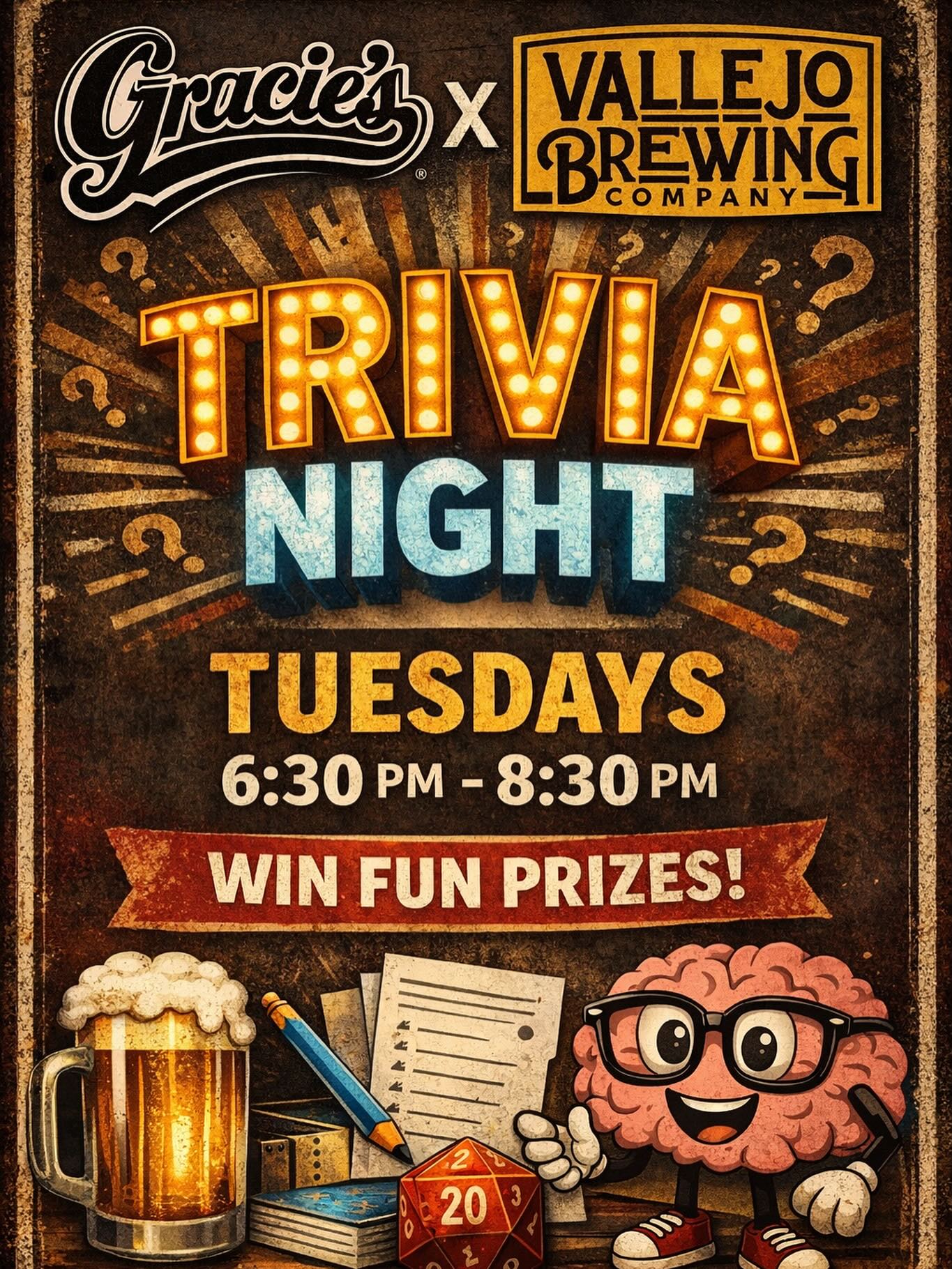Gracieâs Ă Vallejo Brewing Company
Trivia Night every Tuesday đ§ đş
6:30â8:30
Good food. Cold beer. Smart friends (hopefully).
Win prizes!