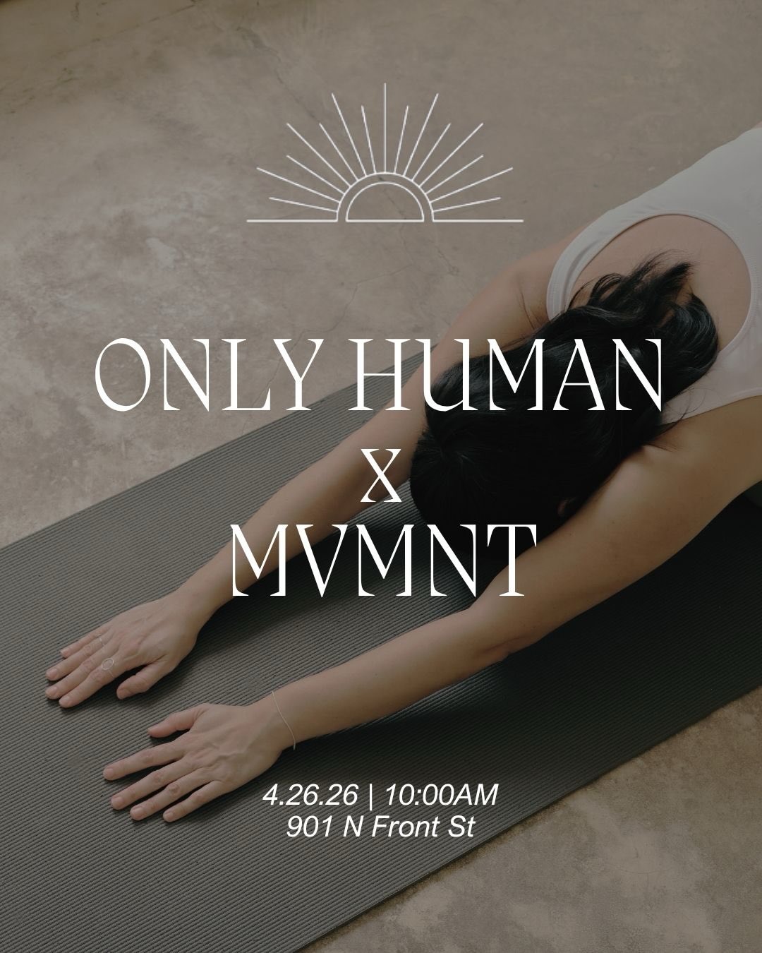 Only Human x MVMNT | 4.26.26
Limited to 25 spots- purchase tickets at link in our bio🤍
Attendees can also get exclusive discounted access to @thephlevent - a fitness & wellness experience happening the same day at the same location from 8a-1p. Purchase tickets for $15 using code ONLYHUMAN on Eventbrite!