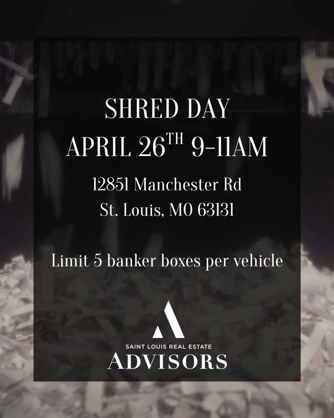 Spring is the perfect time to refresh your home—and that includes clearing out the paperwork you no longer need.
Join us for our Free Shred Day, where you can securely dispose of old documents and sensitive information with ease. It’s a simple way to stay organized, protect your privacy, and start the season feeling a little more streamlined.
📅 April 25th
⏰ 9:00–11:00 AM
📍 12851 Manchester Rd.
St. Louis, MO 63131
Limit 5 banker boxes per vehicle
We’re proud to offer opportunities like this for the community we’re grateful to serve every day, and we look forward to seeing you there.
@bhhsselectwest
#stlouisrealestateadvisors #SpringCleaning #ShredDay #stlouis