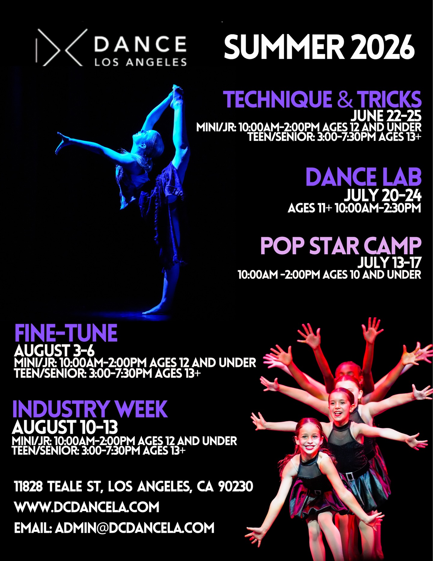 DC DANCE LA | SUMMER 2026
Register now before spots are gone!
LAST 2 DAYS 🚨 Spring Break Sale! Use code SB50 for $50 OFF 💥
✨ June 22–25 | Technique & Tricks
Mini/Jr (12 & under): 10–2
Teen/Sr (13+): 3–7:30
Train across all styles—build strength, flexibility & control for nationals.
✨ July 13–17 | Pop Star Camp (10 & under)
10–2
Eras Tour inspired + K-pop energy all week long! Train in ballet, jazz, hip hop, acro while having so much pop star fun!
✨ July 20–24 | Dance Lab (11+)
10–2:30
Technique + choreography + versatility (jazz, contemporary, hip hop + more)
✨ Aug 3–6 | Fine-Tuned Intensive
Mini/Jr: 10–2 | Teen/Sr: 3–7:30
Refine technique, artistry & performance with top industry pros
✨ Aug 10–13 | Industry Week
Mini/Jr: 10–2 | Teen/Sr: 3–7:30
Train with working choreographers + audition & on-camera skills 🎬
💫 Led by DC faculty + special guest artists
📩 admin@dcdancela.com
🔗 Link in bio to register
Groups based on age & level. Email for placement information if not a DC Company member. Company dancers required 2 weeks. Open to new students!