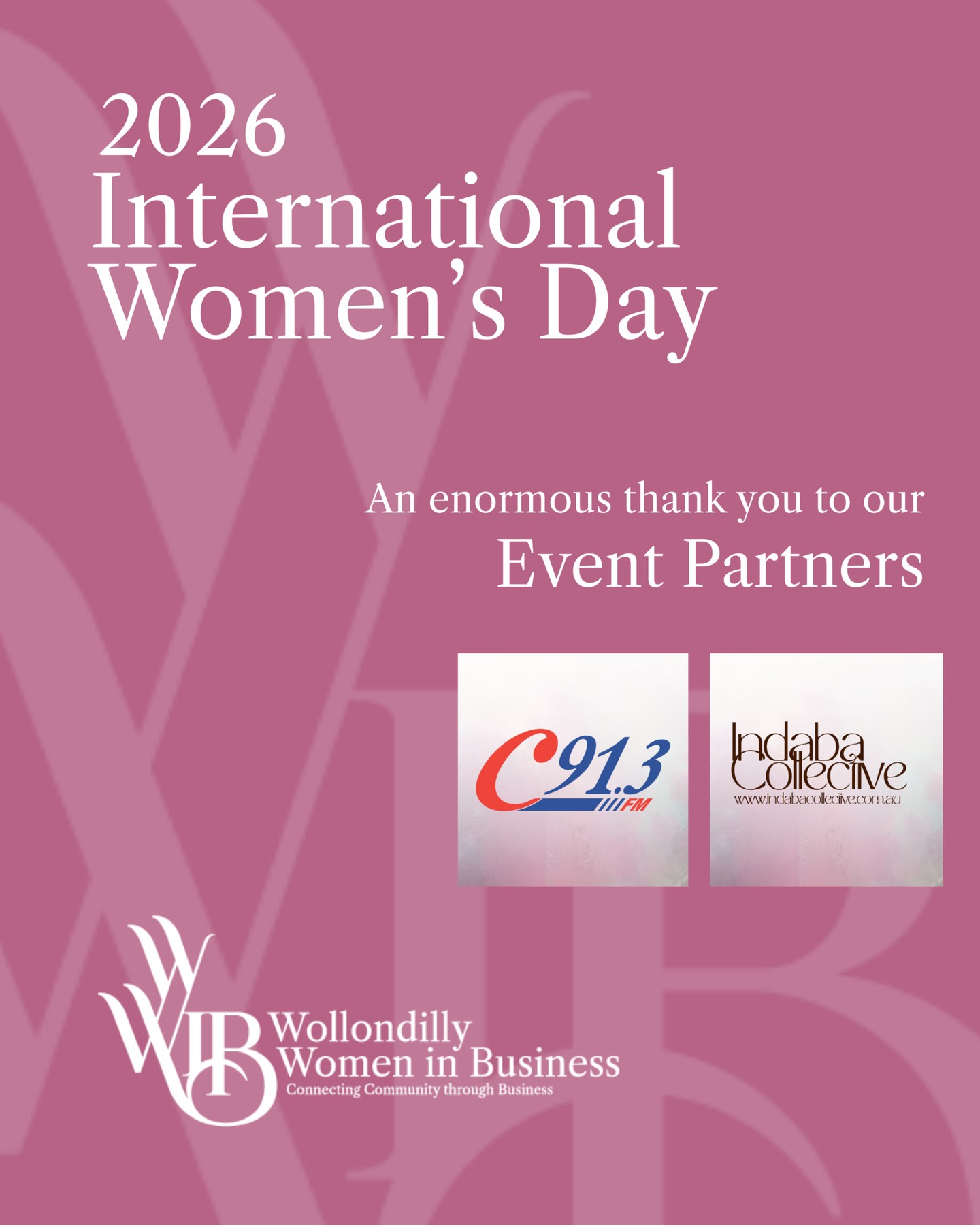 A big thank you to our Event Partners who helped amplify and shape this year’s International Women’s Day celebration.
Thank you to C91.3FM for helping us spread the word across the region. Community radio plays such an important role in connecting people, sharing stories, and shining a light on local initiatives. Your support helped us reach further and louder.
And thank you to Indaba Collective for the strategy, creativity and behind-the-scenes engine room work that brought this event to life. From branding to messaging to digital presence, your contribution shaped the experience long before guests walked through the doors.
Strong events are never built alone. They’re built through partnership, collaboration and shared belief in the vision.
We’re proud to work alongside organisations who genuinely back women in business and our wider community.
www.wwib.com.au
#internationalwomensday #wwib #wollondillywomeninbusiness
