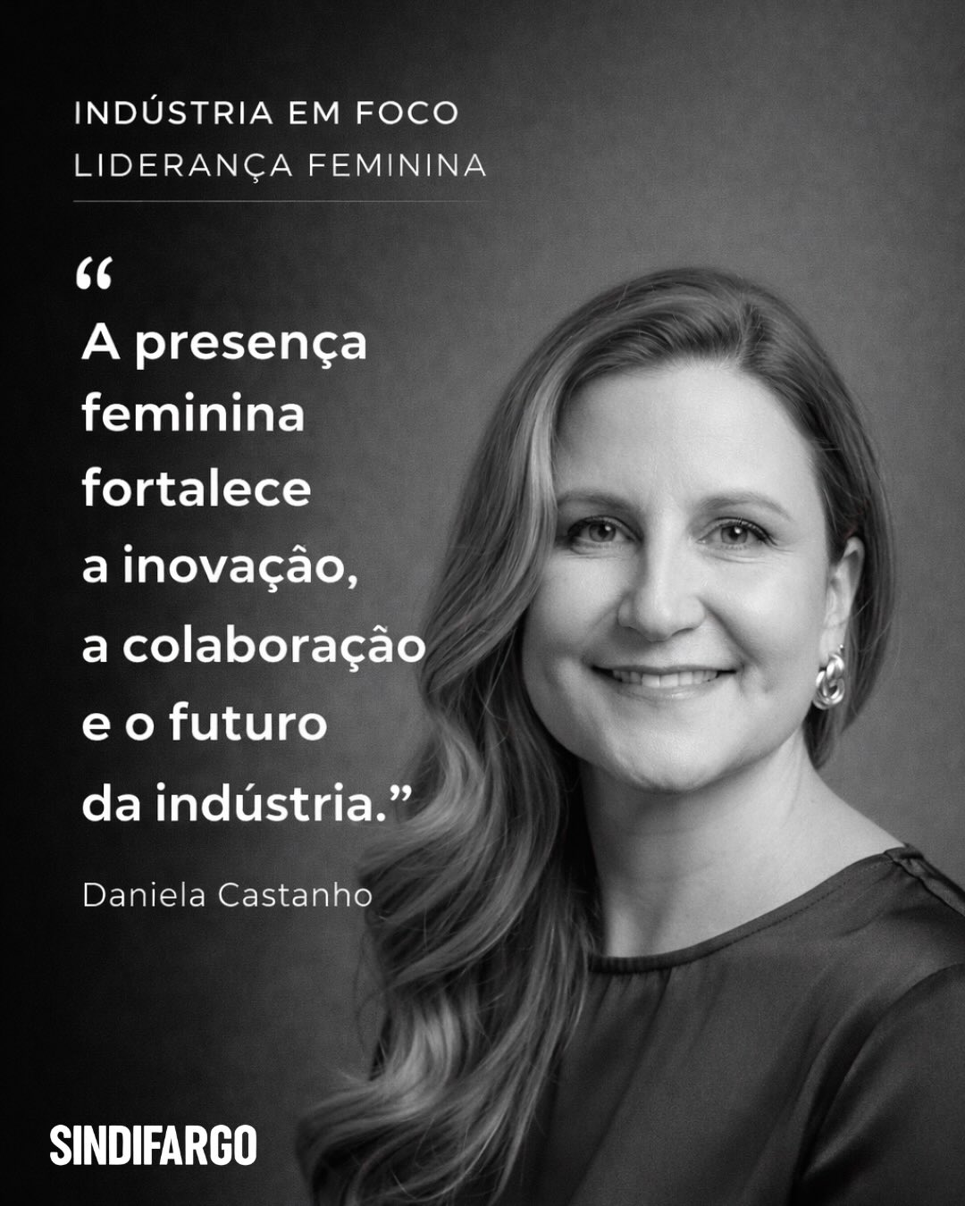 🔍 Indústria em Foco | Liderança Feminina
O SINDIFARGO dá continuidade à série que destaca mulheres que vêm transformando o setor com visão, sensibilidade e liderança.
Daniela Castanho, Diretora Executiva de Operações Industriais da Brainfarma, compartilha sua perspectiva sobre o papel essencial da presença feminina na construção de uma indústria mais inovadora, colaborativa e preparada para o futuro.
Uma trajetória que reforça a importância da diversidade nos espaços estratégicos e inspira novas lideranças!
#IndústriaEmFoco #LiderançaFeminina #MulheresNaIndústria #SINDIFARGO