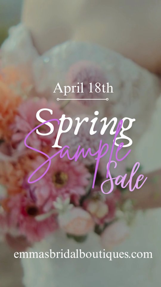Spring Sample Sale 04/18/2026
Join us at Emma's Bridal & Boutique for our exciting Spring Sample Sale, where you can find your dream wedding gown at an incredible 50% off!
Enjoy a one-hour appointment with up to four guests, and remember, all gowns are final sale and sold as-is, so you’ll take home your perfect dress on the same day.
Payments must be made in full, cash or card only.
Don’t miss this exclusive opportunity to celebrate your love with a stunning gown at a fantastic price!