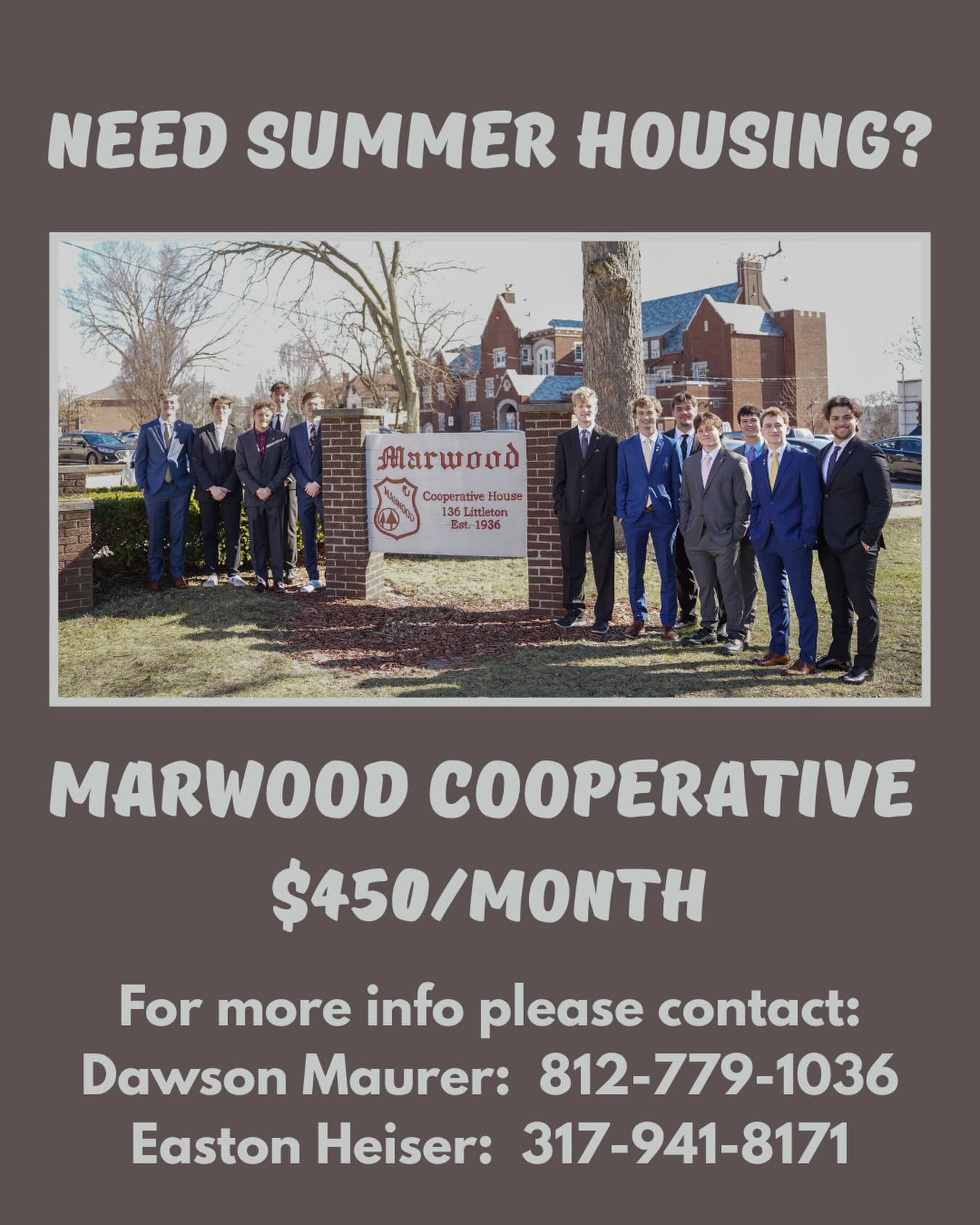 Need summer housing? Marwood Cooperative is the place for you! Our summer rate is $450/month, please contact Dawson Maurer or Easton Heiser for more info.