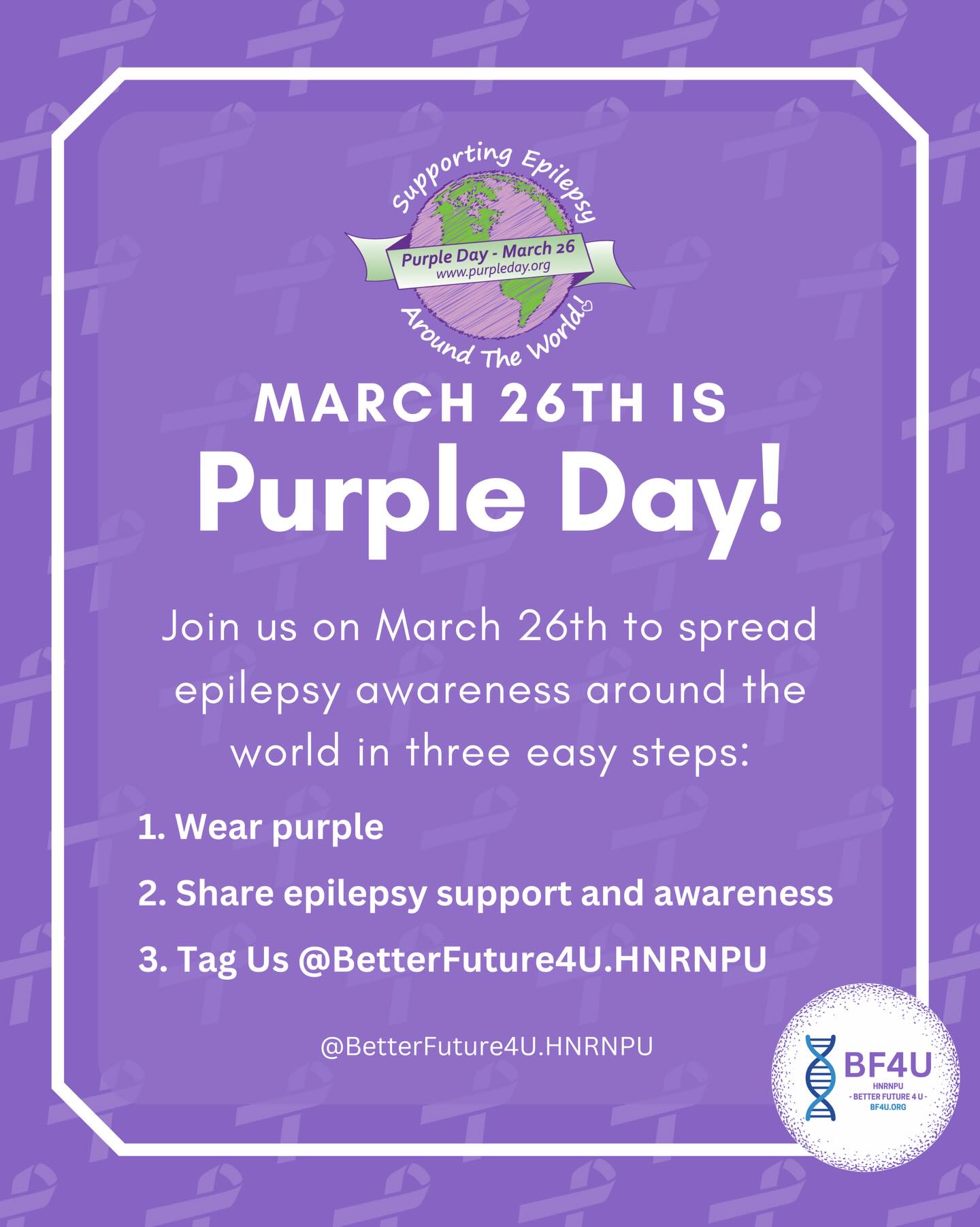 For so many families, epilepsy is part of everyday life. On March 26, we come together for @purpledaymarch26 to raise awareness, build understanding, and show support. 💜 No family should feel alone on this journey; we ask you to join us:
• Wear purple
• Share awareness
• Tag @BetterFuture4U.HNRNPU
#PurpleDay #EpilepsyAwareness #HNRNPU #BF4U #RareDiseaseCommunity @purpledayeveryday