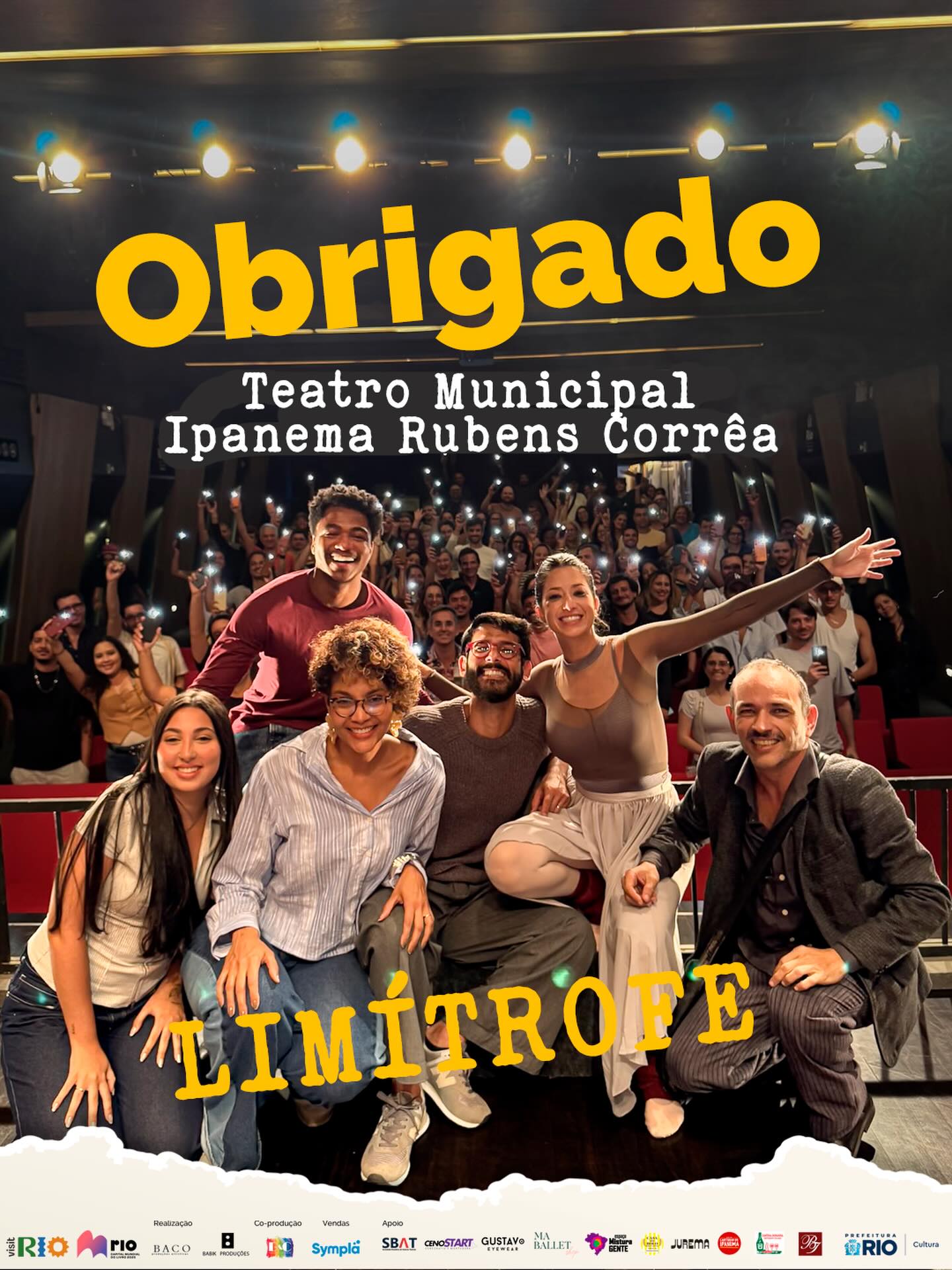 Encerramos a temporada de Limítrofe no @teatroipanema.rio 🎭
Nosso agradecimento ao teatro pela acolhida, aos parceiros e apoiadores pela confiança, a toda a equipe que esteve envolvida na realização desse trabalho, dentro e fora de cena.
E, especialmente, ao público que esteve conosco ao longo dessa temporada. Vocês foram parte essencial de tudo isso.
Mais uma temporada concluída com sucesso.
Até, breve!!! 💛