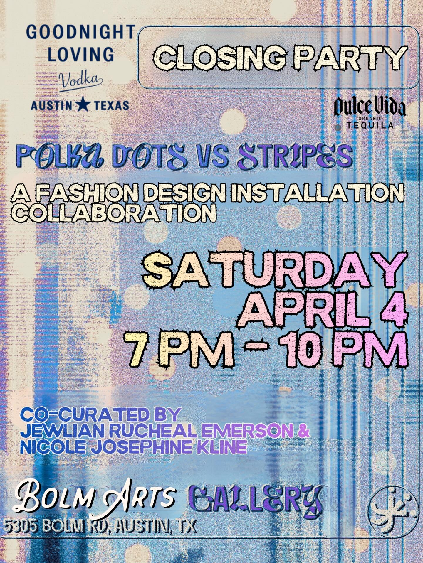 THIS SATURDAY!
7 PM - 10 PM!
THE CLOSING PARTY for our art installation fashion design collaboration exhibition POLKA DOTS VS STRIPES!
Come celebrate with us the last night of this amazing show! Thank you to our sponsors, @dulcevidatequila and @goodnightlovingvodka !