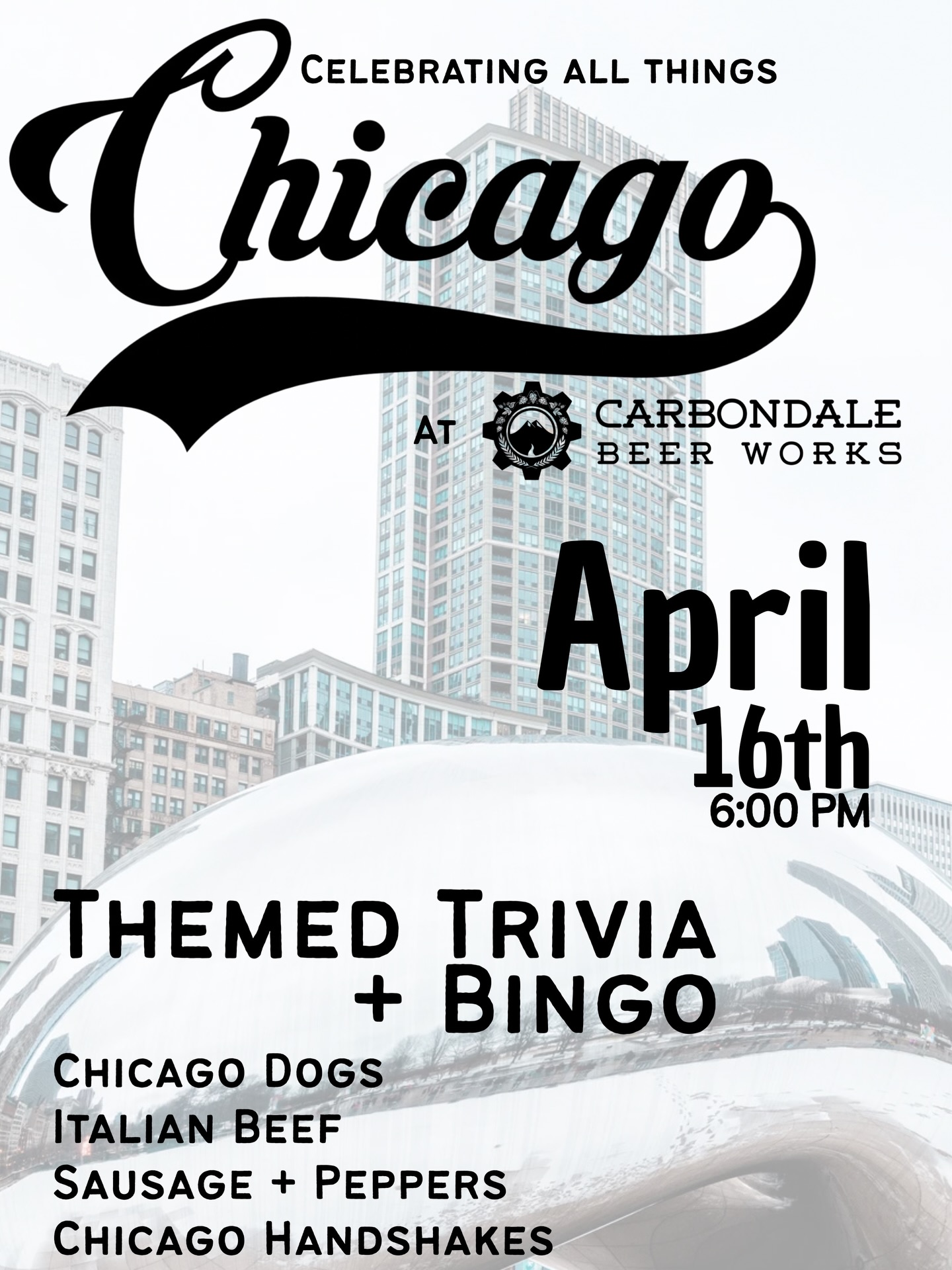 We’ve got a deep crew out here with ties to the Windy City. So, why don’t we celebrate that? Thursday, April 16th Carbondale Beer Works will be serving up Chicago classics.
Bingo and Trivia is free to play.
You a North or South Sider? You go to Jewel or Jewels? Cubs or Sox? We doing deep dish or tavern style? We’re are 100% fighting over dos triangles.
Now tell us how you really feel: ketchup on your hot dog? Don’t hold back.
Consider your LATE as hell Pulaski Day plans booked. Bear down, bitches. If we still have have Malört in the back at close, the Packers and Cardinals might get wind. Don’t let them win.
Lock in.
#carbondalebeerworks #carbondaleco #windycity #dabears