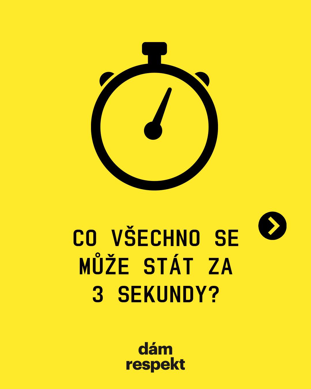3 sekundy vypadají nevinně, ale přitom se toho během nich může odehrát tolik... 😬
#DamRespekt