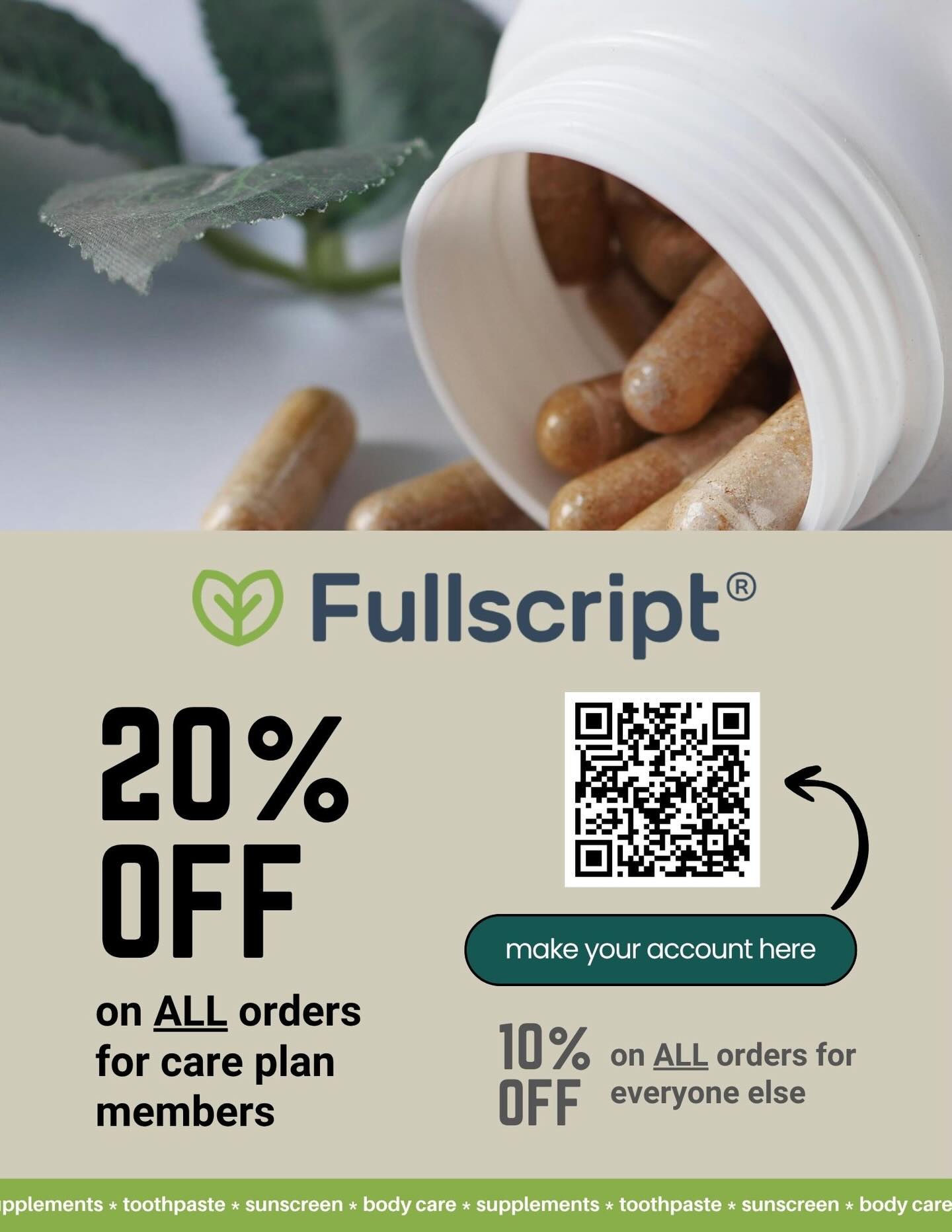 Ready to save on your wellness routine?
Scan the code to set up your Fullscript account and get 20% off for Care Plan members or 10% off for all other orders!
Everything from supplements to skincare is included. Don't miss out!