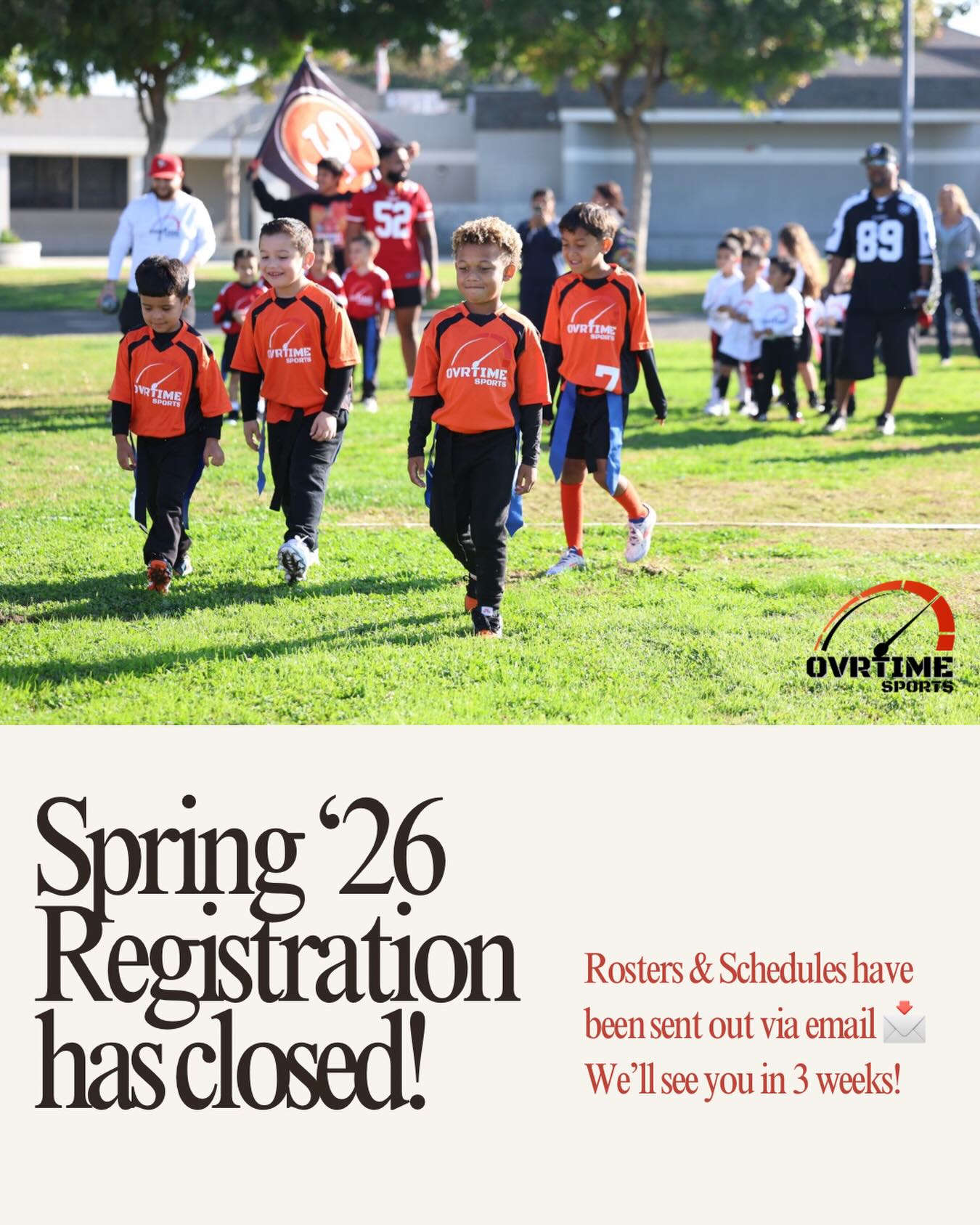 Spring Registration is officially closed and we’re getting ready for an amazing Spring ’26 season! Check your emails for your sports Rosters and schedules 📩 — see you in 3 weeks 😎 #ovrtimesports