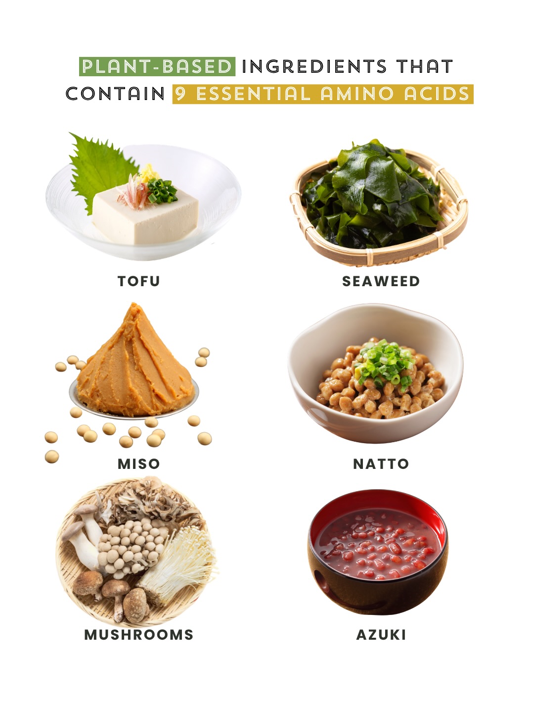 How to get all 9 essential amino acids on a plant-based diet—Japanese style 🌿
There are so many delicious ways to get all 9 essential amino acids from plant-based foods alternative to animal-based sources.
Some examples of foods that are typically used in Japanese meals are:
• Tofu
• Miso
• Seaweed
• Natto
• Soybeans / edamame
• Mushrooms
• Azuki beans
These can help provide all 9 essential amino acids that support energy, gut health, healthy skin, hair, nails, and feeling satisfied after meals.
AMAZAKE is another great source of plant-based amino acids—it naturally contains all 9 essential amino acids.
It’s also so easy to add to your daily routine! Enjoy it warm or cold, mix it into a matcha latte, or add it to yogurt, oatmeal, smoothies, or dressings for an easy nutrient boost.
If you’ve been feeling tired, bloated, or hungry all the time on a vegan diet, adding more of these ingredients may help.
I’ll be sharing how to make these in my upcoming Vegan Japanese Cooking Class!
Also, I’ll start offering the classes online! DM me “VEGAN” if you want the details 💌