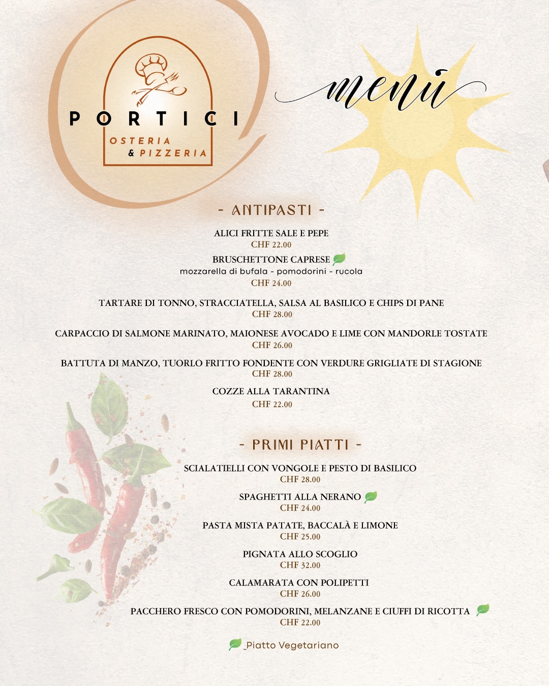 🌿✨ Nuova stagione, nuovo menù. ✨🌿
Da Portici arriva il nostro menù aggiornato, pensato per valorizzare i sapori del momento e offrirvi un’esperienza completa, dalla prima all’ultima portata.
Antipasti freschi e curati 🍤
Primi piatti ricchi e di carattere 🍝
Secondi tra mare e terra 🍖🐟
Pizze classiche e speciali 🍕
Dolci per chiudere al meglio 🍫
Un menù che segue la stagione… ma soprattutto la voglia di mangiare bene.
📍 Vicolo Muggiasca, Bellinzona
📞 Prenotazioni: 091 829 24 26
🍽️ Portici. Semplice, ma fatto come si deve.
#PorticiBellinzona #NuovoMenu #BellinzonaFood #Osteria #Pizzeria TicinoFood