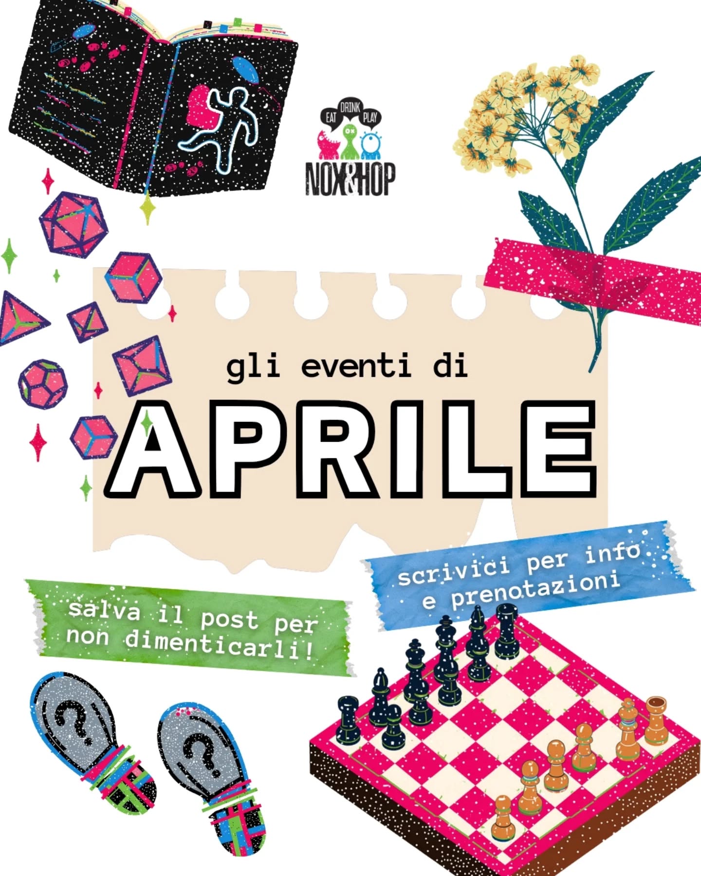 Tutti gli eventi di aprile al Nox&Hop 👇🏻👇🏻
♟️ gio 9 ~ SERATA SCACCHI a cura di ASD Scacchi Empoli • ore 21:30
✂️ dom 12 ~ AperiCollage 🍹Un aperitivo artistico con Mattia Desideri @made_inmind per realizzare il tuo collage e mangiare e bere cosine buone in compagnia! • ore 19
🕵🏻 ven 17 ~ Who's the killer? 👀 Un murder mystery da tavolo @whosthekiller.game • ore 20:30
🧙🏻 dom 19 ~ Tornei Magic cEDH con @fourfoldleague e Legacy con @law_league_legacy • tutte le info sui rispettivi profili, seguiteli!
🎲 dom 26 ~ GdR night sessioni di gioco di ruolo one shot • ore 21
Sul profilo usciranno i post dei singoli eventi, ma se hai dubbi, domande o vuoi prenotare 📲 scrivici qui o su WhatsApp 351 694 1458
🛟 Salva il post!