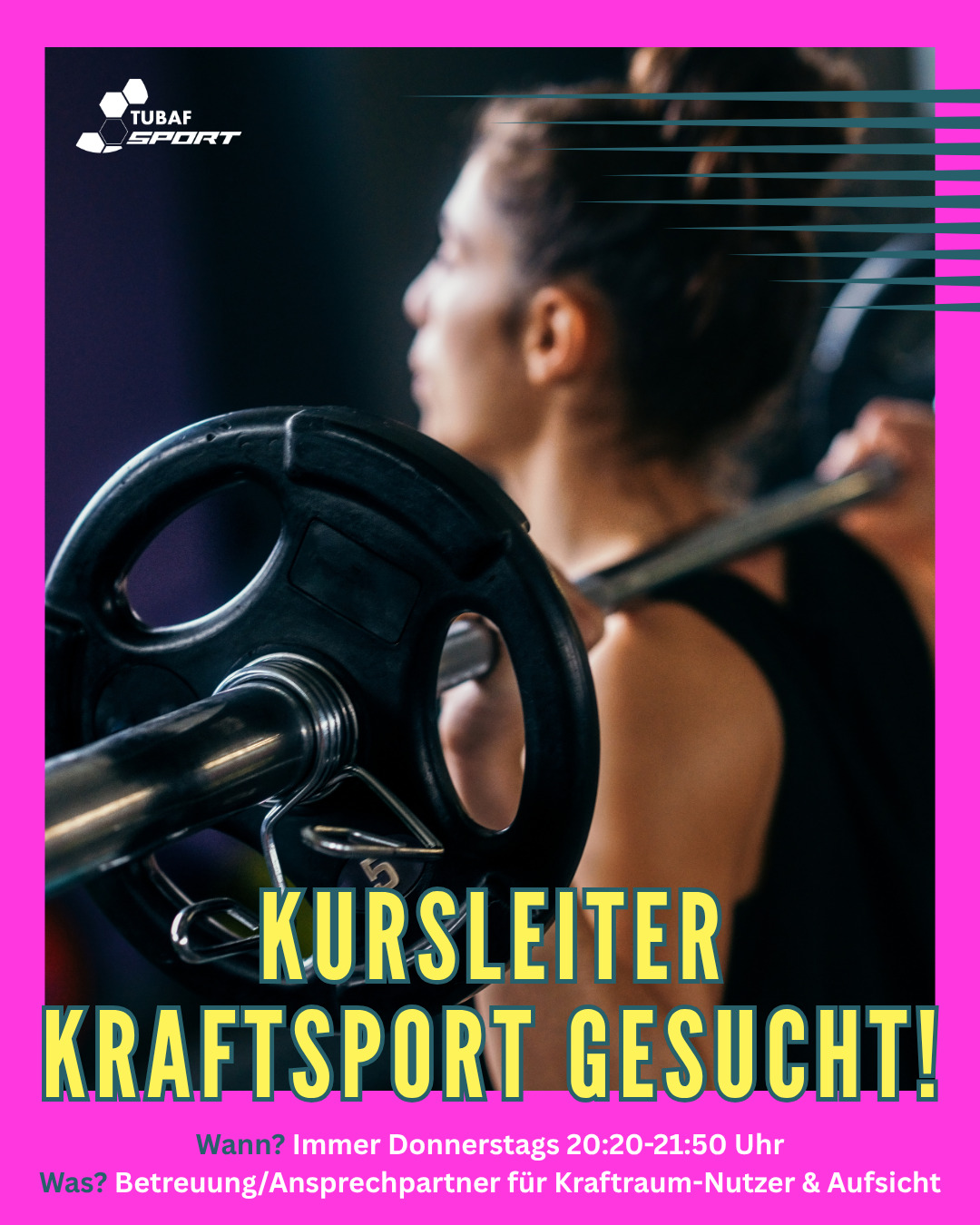 Wir suchen ab sofort eine:n Kursleiter:in für die Betreuung der Kraftsportzeit am Donnerstag zwischen 20:20-21:50 Uhr in unserem Kraft- und Cardioraum am Unisportzentrum (Chemnitzer Straße 48, Freiberg) 🏋🏻♀️
📋Deine Aufgaben:
- Betreuung der Nutzer des Kraftraums (Ansprechpartner für Fragen & bei Bedarf Anleitung von Kraftsportübungen)
- Aufsicht: Sorgfältiger Umgang mit Geräten und Materialien & Schließdienst
✅Voraussetzungen:
- Fachkenntnisse im Bereich Kraftsport
- Sportaffinität
- Freundliches und kommunikationsfreudiges Auftreten
- Deutsch- und Englischkenntnisse
Bei Interesse oder Fragen meldet euch gern direkt via DM bei uns oder schreibt eine Mail an info@tubaf.plus ✉️
