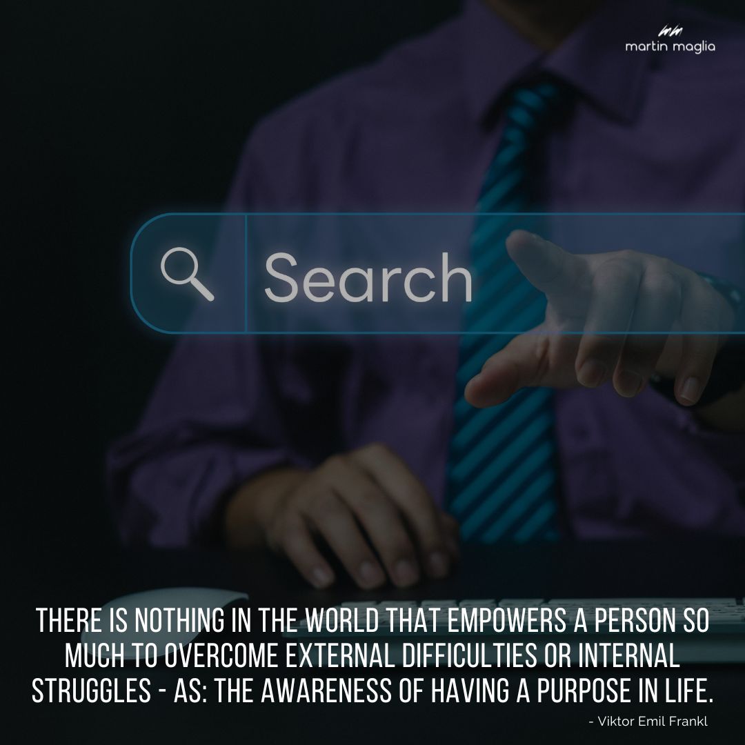 There is nothing in the world that empowers a person so much to overcome external difficulties or internal struggles - as: the awareness of having a purpose in life. - Viktor Emil Frankl #martinmaglia #mdi #sdi
