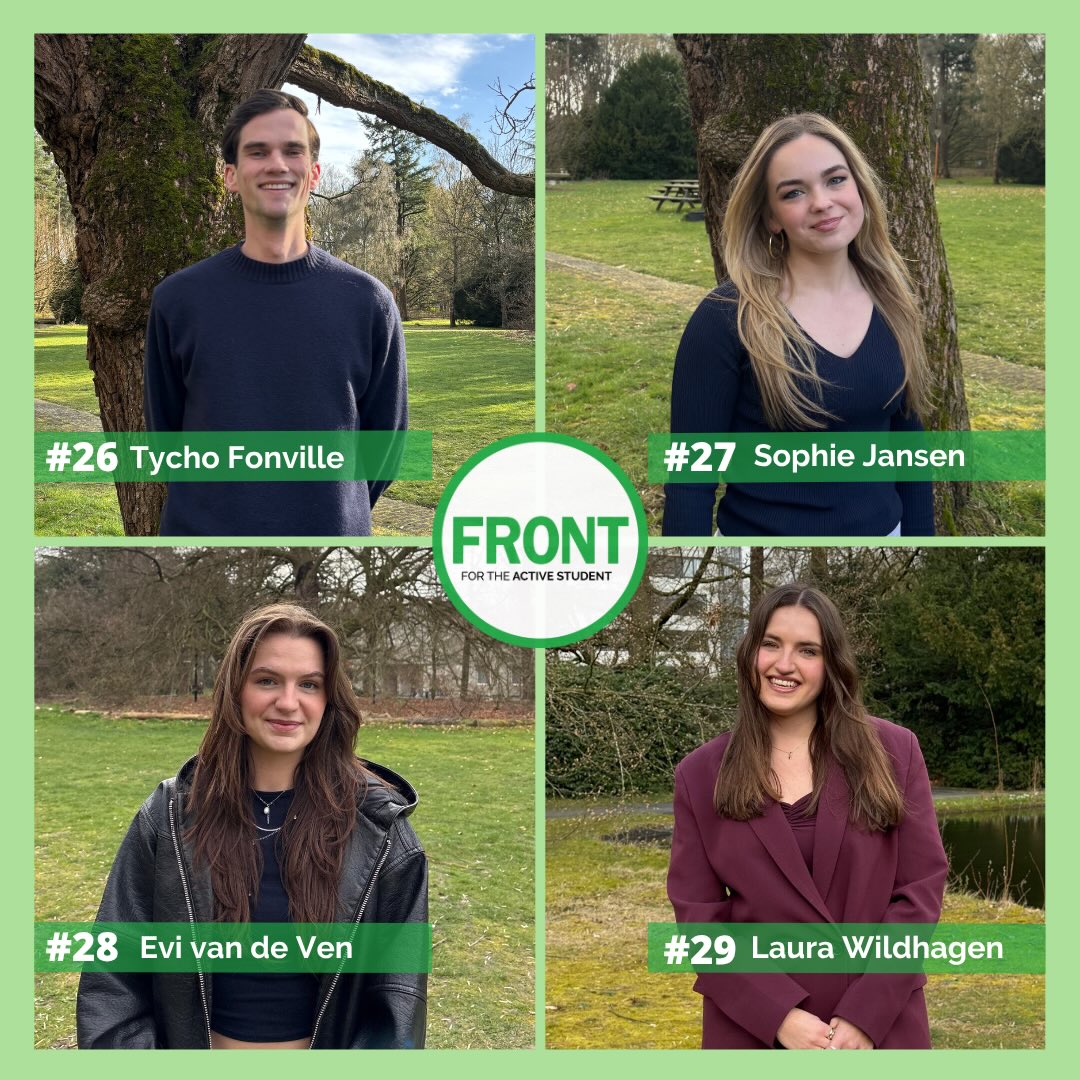 ๐๐ง๐ญ๐ซ๐จ๐๐ฎ๐๐ข๐ง๐ ๐จ๐ฎ๐ซ ๐๐ข๐ฌ๐ญ ๐๐ฎ๐ฉ๐ฉ๐จ๐ซ๐ญ๐๐ซ๐ฌ! ๐๐ผ
Our list is filled with all active students who support Front & stand behind our vision. Today we introduce:
#29 Laura Wildhagen - current committee member of our Student Participation Association and former vice-chairwoman and PR-manager of @topweek013
#28 Evi van de Ven - active member of @studyassociationcomplex
#27 Sophie Jansen - Co-chairwoman of @academicbusinessclub and active committee member of @asset_sl
#26 Tycho Fonville - Quality Manager of @unipartnerstilburg and an active member of @tsrvidar
Interested in what these associations do? Take a look at their Instagram account.
Vote Front on the 20th, 21st and 22nd of April!๐