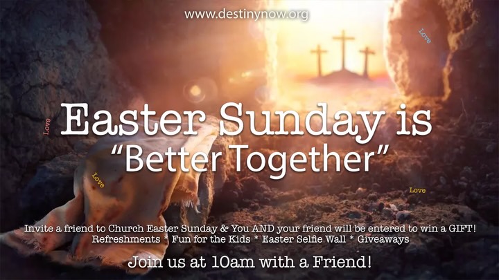 Easter Sunday at Destiny Now is going to be full of love! We’ll gather together tomorrow at 10 AM to celebrate the most incredible gift of all time! He is alive! Join us and the Convergence Church for one combined Worship and Communion service…We are Better Together! #easter26