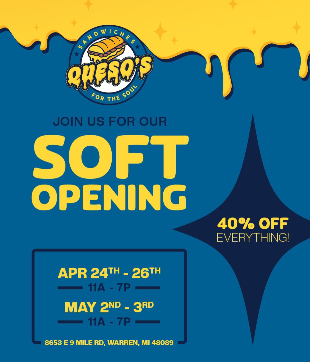 After months of planning, cooking, and dreaming…
Queso’s Food Truck is finally here!
✨ SOFT OPENING ✨
Days: April 24-26 & May 2-3
Time: 11AM – 7PM
Location: 8653 E 9 Mile Road, Warren, MI 48089
🥪 Sandwiches
🍟 Sides
🔥 40% OFF EVERYTHING ON ALL DAYS
Come support local, try the menu, and help us start this journey the right way! See you there!
#detroitfood #FoodTruckLaunch #Queso #supportlocaldetroit #foodtruck