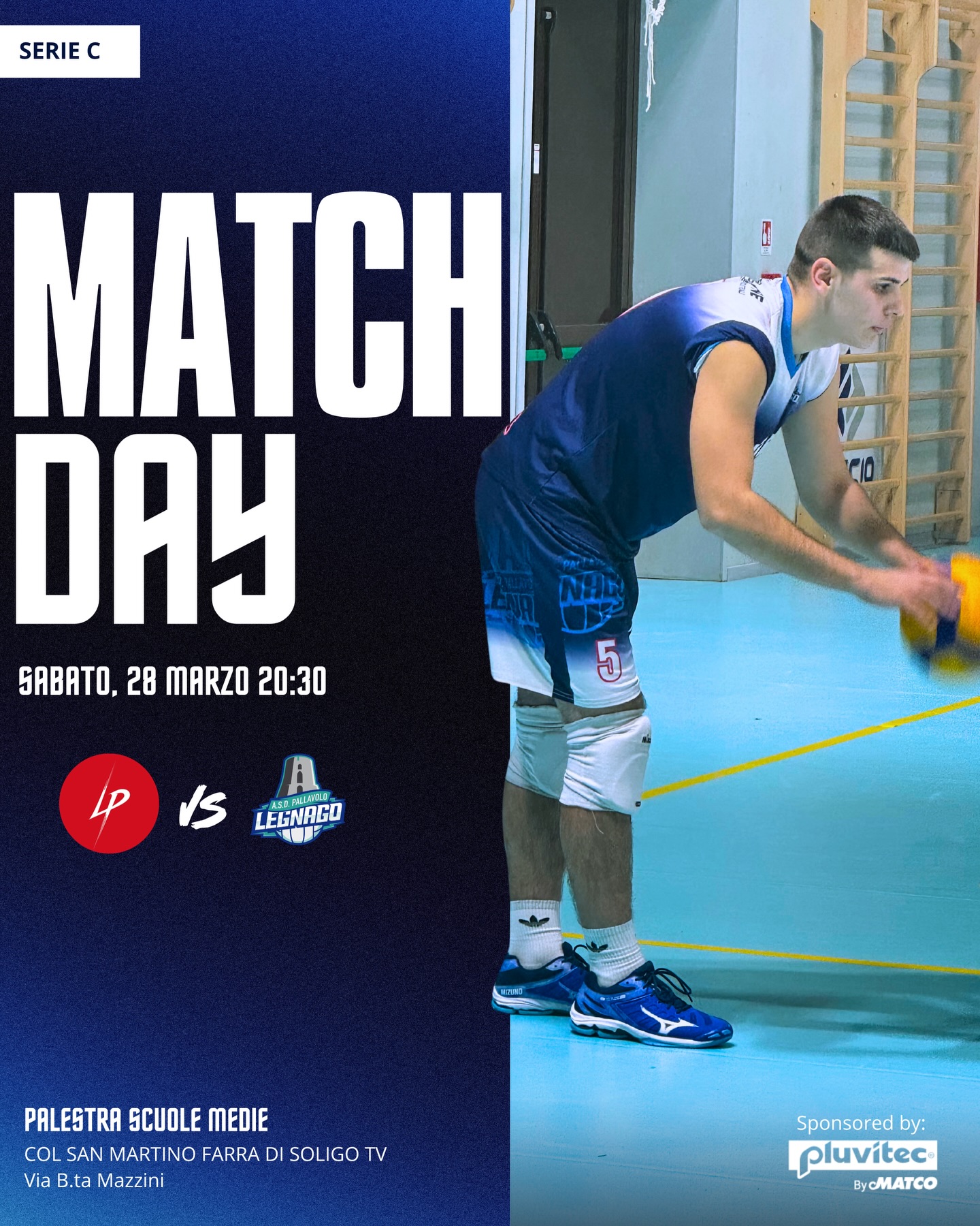 Serie C – 19ª giornata di campionato
Sabato sera trasferta impegnativa per i nostri ragazzi, attesi dalla sfida contro Piave.
🆚 Piave
🕣 Ore 20:30
📍 Via B.ta Mazzini – Farra di Soligo, San Martino (TV)
Una gara importante contro un avversario diretto: serviranno concentrazione e determinazione per affrontare al meglio questa sfida 💪
#asdpallavololegnago