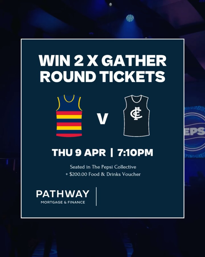 Win your way to Gather Round with Pathway Finance. ADL v CAR | Thursday, 9 April at 7:10pm
Enter for your chance to attend one of the most in-demand matches of the weekend with 2 x tickets to Adelaide v Carlton plus a $200 food and beverage voucher.
Seated within The Pepsi Collective, enjoy a premium matchday experience from Level 3 of the Riverbank Stand with access to the Magarey Room, live entertainment and curated food and beverage offerings.
HOW TO ENTER
1. Follow @pathwayfinance
2. Like this post
3. Tag who you’d bring along (each tag = one entry)
4. Share
Total price valued at over $500. Entries close Tuesday 7 April 2026 at 7:30pm (ACST). The winner will be selected at random and contacted via direct message. See pathwayfinance.com.au/giveaway-tcs for full details #afl #pepsicollective #gatherround #adelaidecrows #carlton