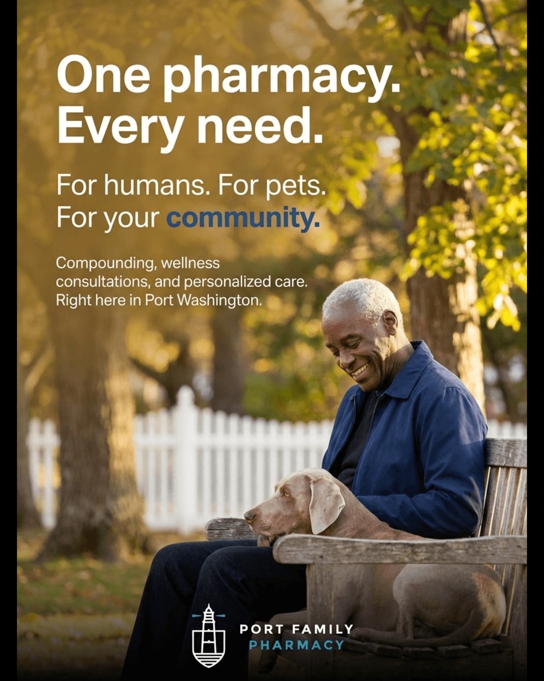 One pharmacy serving every need. For humans and pets alike. Personalized care that builds a healthier community right here in Port Washington.