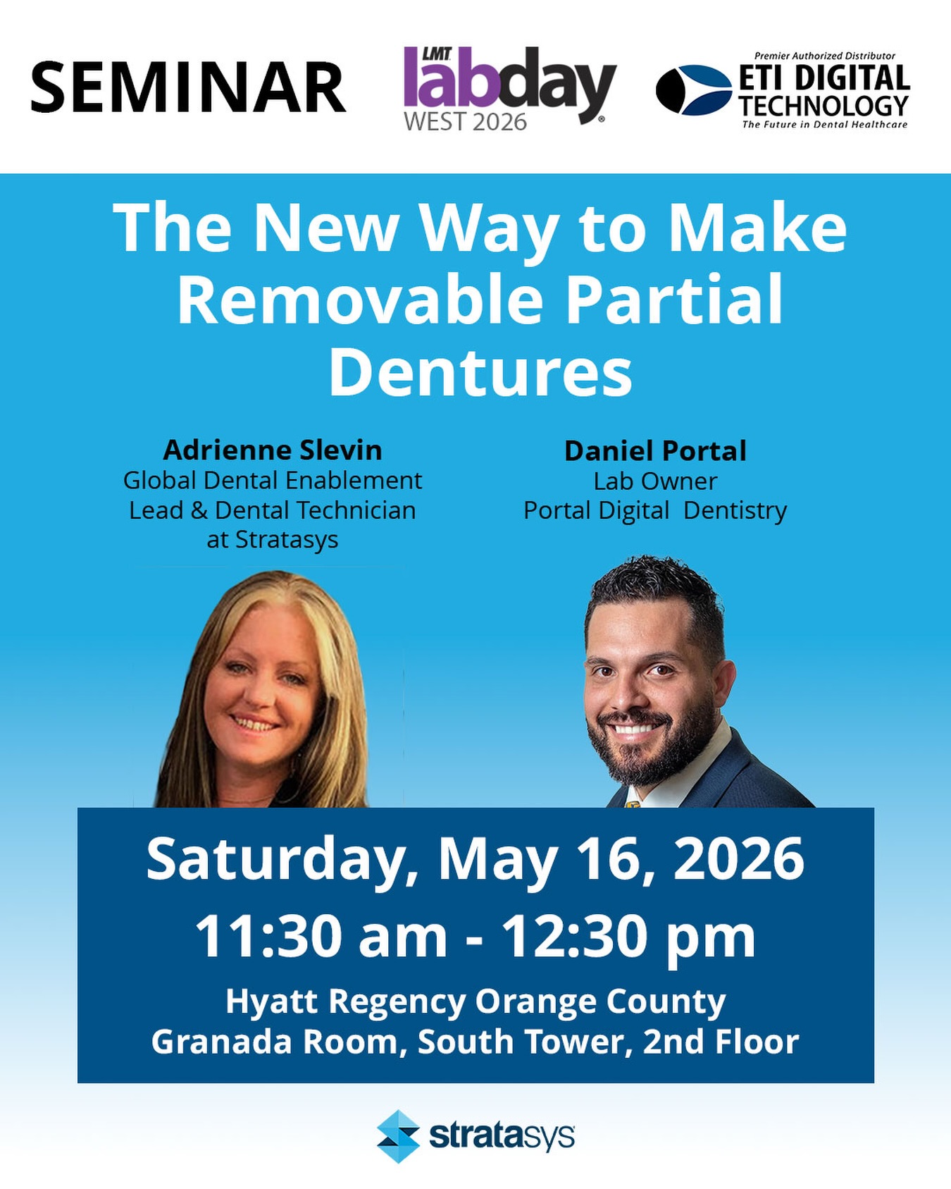 🗓️ Saturday, May 16th from 11:30 AM - 12:30 PM at LMT LAB DAY WEST 2026
.
💁 Learn how the QuickSnap workflow reduces RPD production time and cuts equipment and labor requirements by two-thirds. Daniel Portal (exocad) and Adrienne Slevin (Stratasys) demonstrate the complete digital process—from design to assembly—for creating consistent, functional RPDs. This streamlined approach simplifies adoption and lets you increase capacity without expanding your team.
.
✍️ Pre-Registration is required! Register for this event today at https://bit.ly/4tan401’
.
☎️ For any questions about this or future events, contact ETI Digital Technology today at (714) 238-1490 or sales@etidigitaltechnology.com! You can also visit our website at www.etidigitaltechnology.com!
.
#Stratasys #J5DentaJet #TrueDentDentures #ETIDigitalTechnology #LabDayWest2026