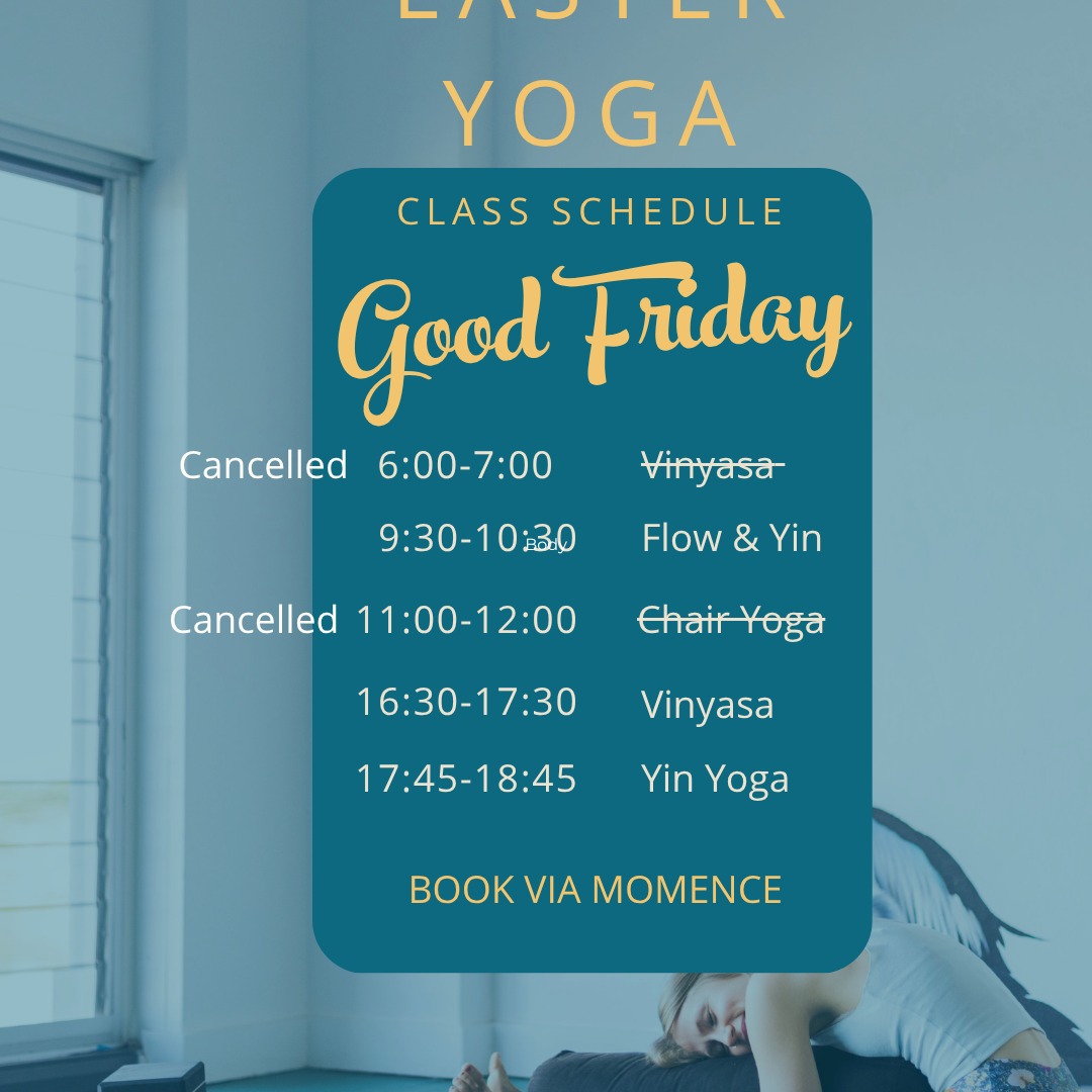 Easter Weekend Timetable Update
A few small changes over the Easter break:
• No 6am Vinyasa on Friday 3 April (Good Friday) or Monday 6 April (Easter Monday)
• No Chair classes on Friday 3 April or Monday 6 April at 11am
• No Community Class on Sunday 5 April (Easter Sunday)
All other classes are running as usual.
Enjoy the long weekend, and we’ll see you on the mat.