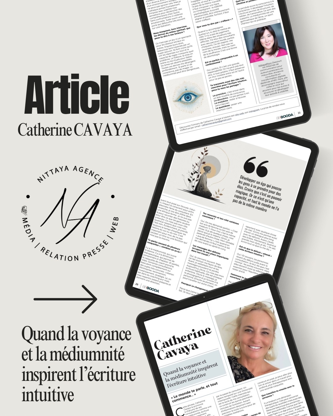 Heureuse d’avoir rédigé cet article pour la revue @beboodaproduction numéro 14 (avril 26), afin de mettre en lumière @catherine.cavaya @cavayacatherine
Voyante, coach, praticienne à Paris (Nation, 12e arrondissement), dont j’ai eu le plaisir de découvrir l’écriture intuitive ( spoiler : notre vidéo YouTube sort très prochainement !)
Un sujet exigeant : quand la voyance et la médiumnité inspirent l’écriture.
Un terrain où beaucoup parlent.
Peu incarnent vraiment.
La force de Catherine ?
Une justesse rare.
Une éthique claire.
Et un ratio de précision sur les événements annoncés qui mérite d’être souligné sans folklore, sans mise en scène.
Ici, on est loin des promesses faciles.
On est dans une pratique posée, structurée, responsable.
Pour découvrir la revue :
https://www.mybebooda.com/accueil-bebooda/
Une lecture pour celles et ceux qui préfèrent la profondeur à l’apparence.
Nittaya, un point c’est tout.