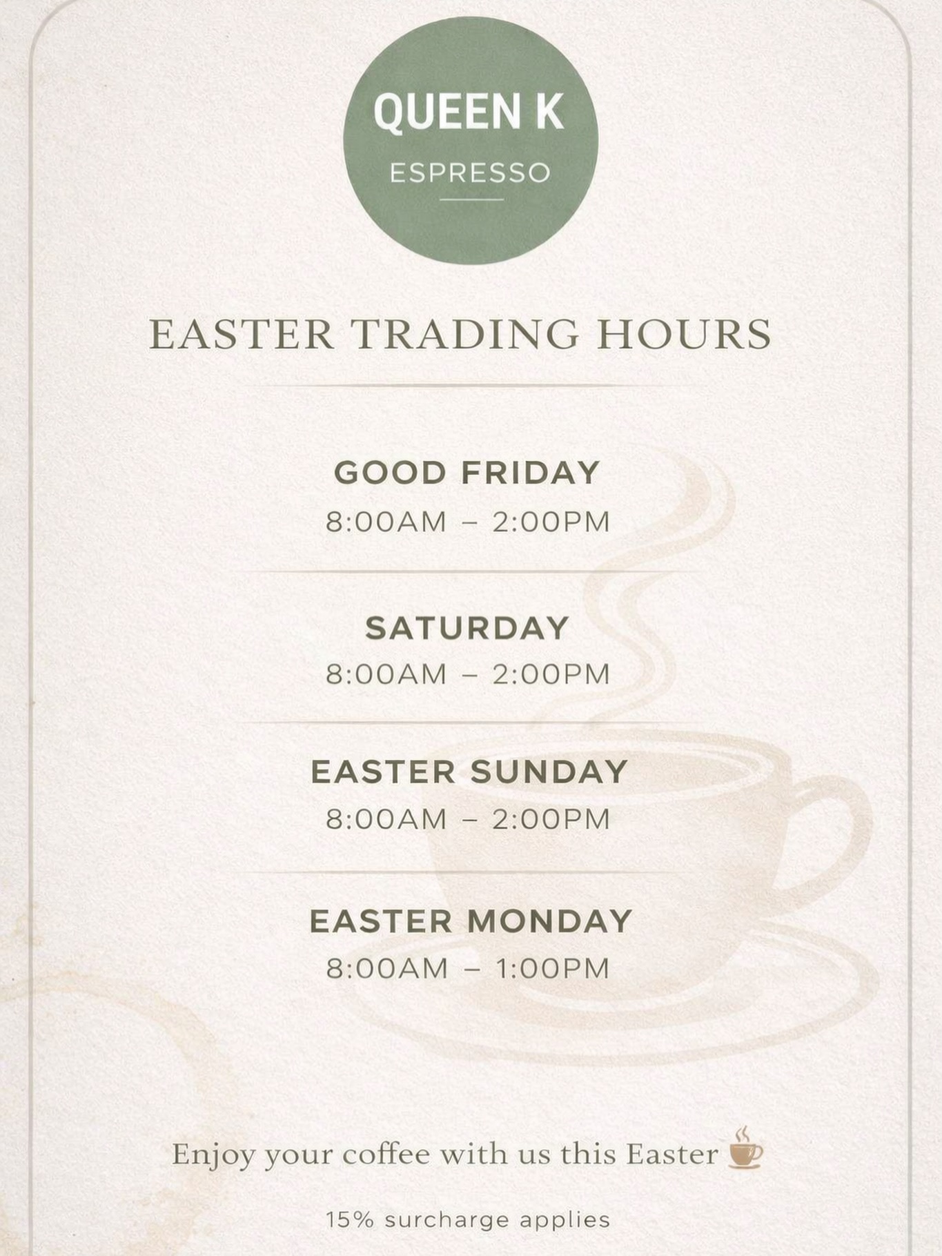 Easter hours are set ☕
We’ll be pouring all weekend — same quality, same vibe.
Swing by, grab your coffee, and enjoy the break with us 🤝
See you at Queen K