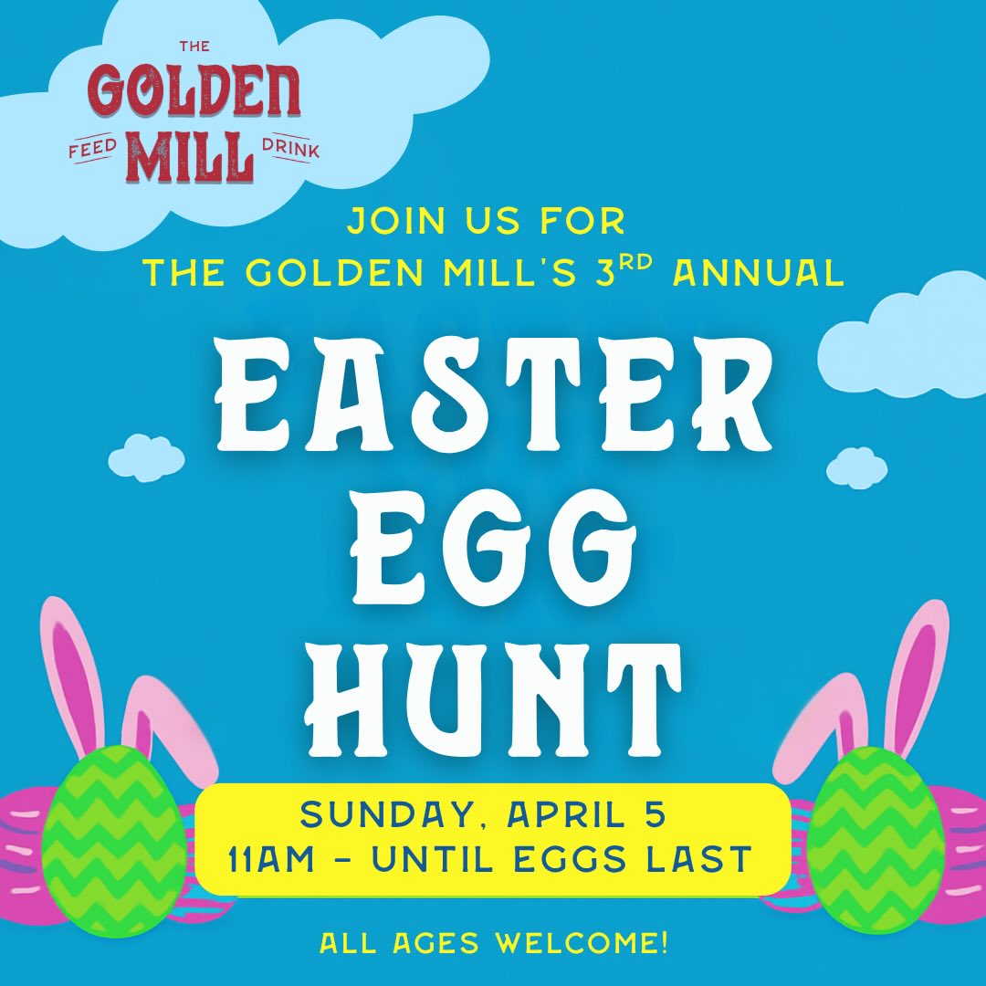 The hunt is on! Join us Sunday, April 5 from 11AM–2PM for The Golden Mill’s 3rd Annual Easter Egg Hunt! Over 1,000 candy-filled eggs are scattered throughout the space, including special gold eggs that lucky finders 21+ can redeem for $7 drink cards. Family-friendly, festive, and free to join, see you Sunday! 🐣🌸