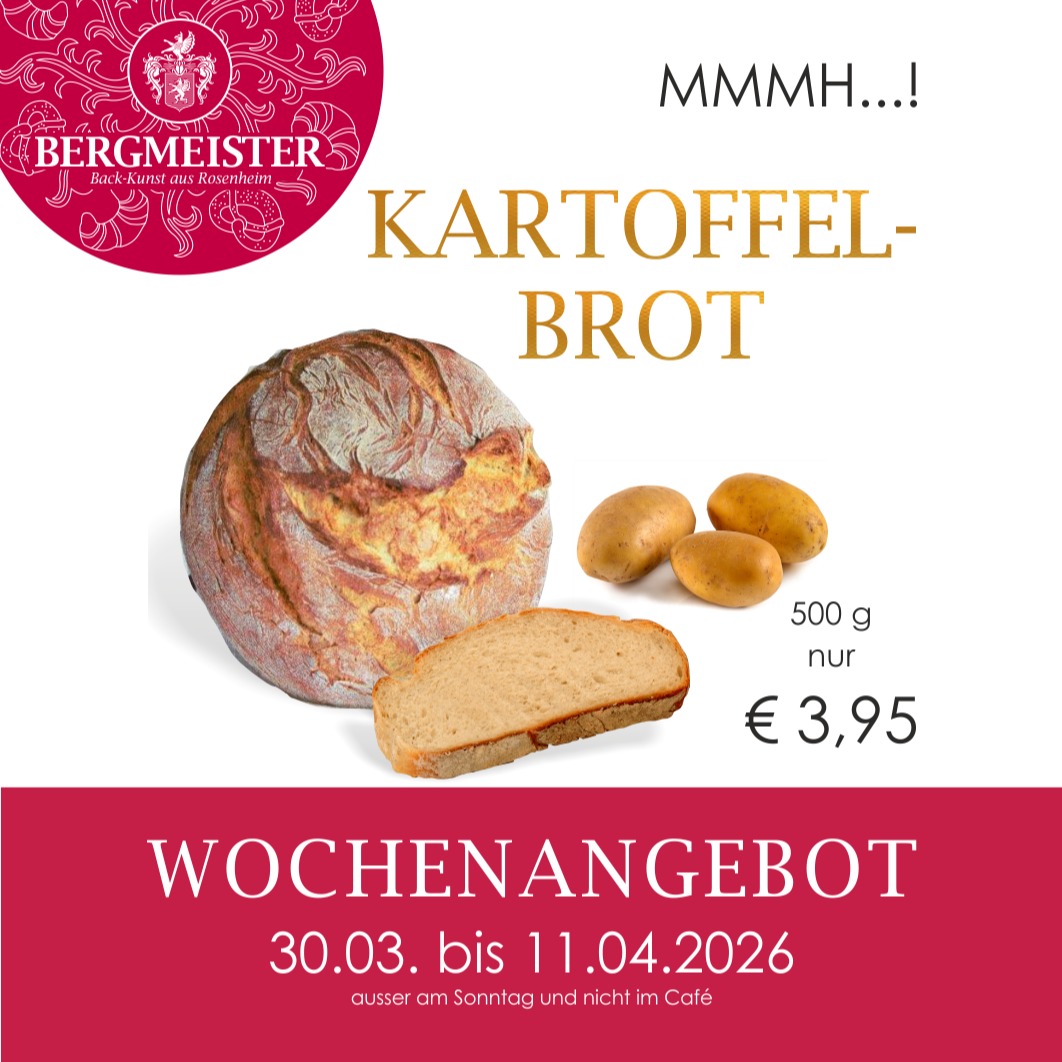 Unser Wochenangebot – Euer Verwöhnprogramm! 🍞✨
Ab Montag gibt’s bei uns wieder ein mega Wochenangebot: Unser leckeres Kartoffelbrot (500 g) für nur 3,95 €! 😍🥔 Perfekt für alle, die gern mal was Besonderes zum Frühstück oder Abendessen wollen.
Aber aufgepasst – das Angebot gilt nur bis zum 11.04.2026 und ist in ALLEN Filialen erhältlich. Also schnell vorbeikommen und zugreifen!
Wir freuen uns auf euch und eure Broteinkäufe! 🥖❤️
Euer BERGMEISTER Team
#bäckereibergmeister #bergmeister #FrischVomBäcker #lecker #handwerk #handwerkskunst #kartoffelbrot #brotangebot #angebot #wochenangebot #bäckerei #sparen #genuss #rosenheim #kolbermoor #stephanskirchen #schlossberg #wasserburgaminn #wasserburg #neubeuern #badfeilnbach #feilnbach #rohrdorf #thansau