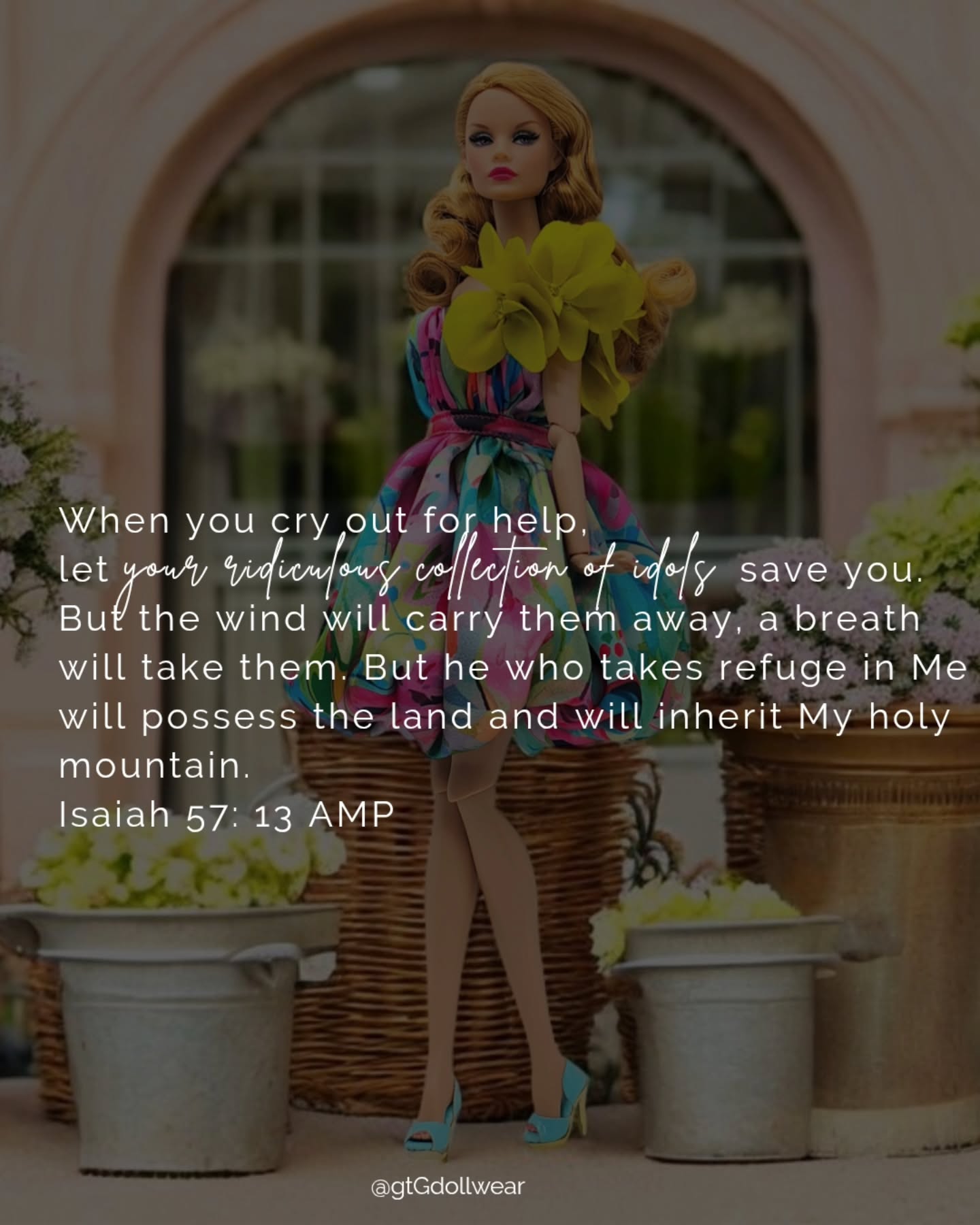 We love our dolls, the beauty, the artistry, the joy they bring.
But even good things can quietly take God’s place in our hearts.
Let’s enjoy collecting without letting it become an idol.
Dolls are wonderful. Idols are not.
It’s easy to turn dolls into idols without even noticing.
But Scripture is clear: When you cry out, let your idols save you… the wind will carry them away.
Only God remains. Only He rescues. Only He is worthy.
Please take a moment to ponder this today.
Amen?
Send this to someone who needs to hear it.
#dollcollectors
#dollcollecting
#integritytoyscollector
#dollcollection
#poppyparkercollector