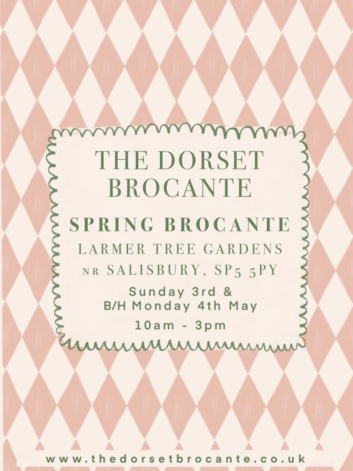 Just 2 weeks until The Spring Brocante 🌿
The Spring Brocante
3 - 4th May
Larmer Tree
Nr Salisbury
Join us over the May Day weekend for another beautiful event in this stunning location - a chance to relax, enjoy curated shopping with 40 small independent businesses and enjoy the beautiful gardens 🌿
Tickets £7 in advance | £8 on the gate
Children Free | No concessions
Artisan Makers | Textiles | French Brocante | Stationery | Art | Lifestyle & Wellbeing | Decorative Antiques | Vintage Treasures
🌿 Artisan Food served all day in the gardens
🌿 Live music
🌿 Floral & Lifestyle Workshops
For a full list of Exhibitors, to buy tickets, book workshops and find out more, please look at our website 🤎
#thedorsetbrocante #shopindependent #brocanteshopping #springfair #mayday