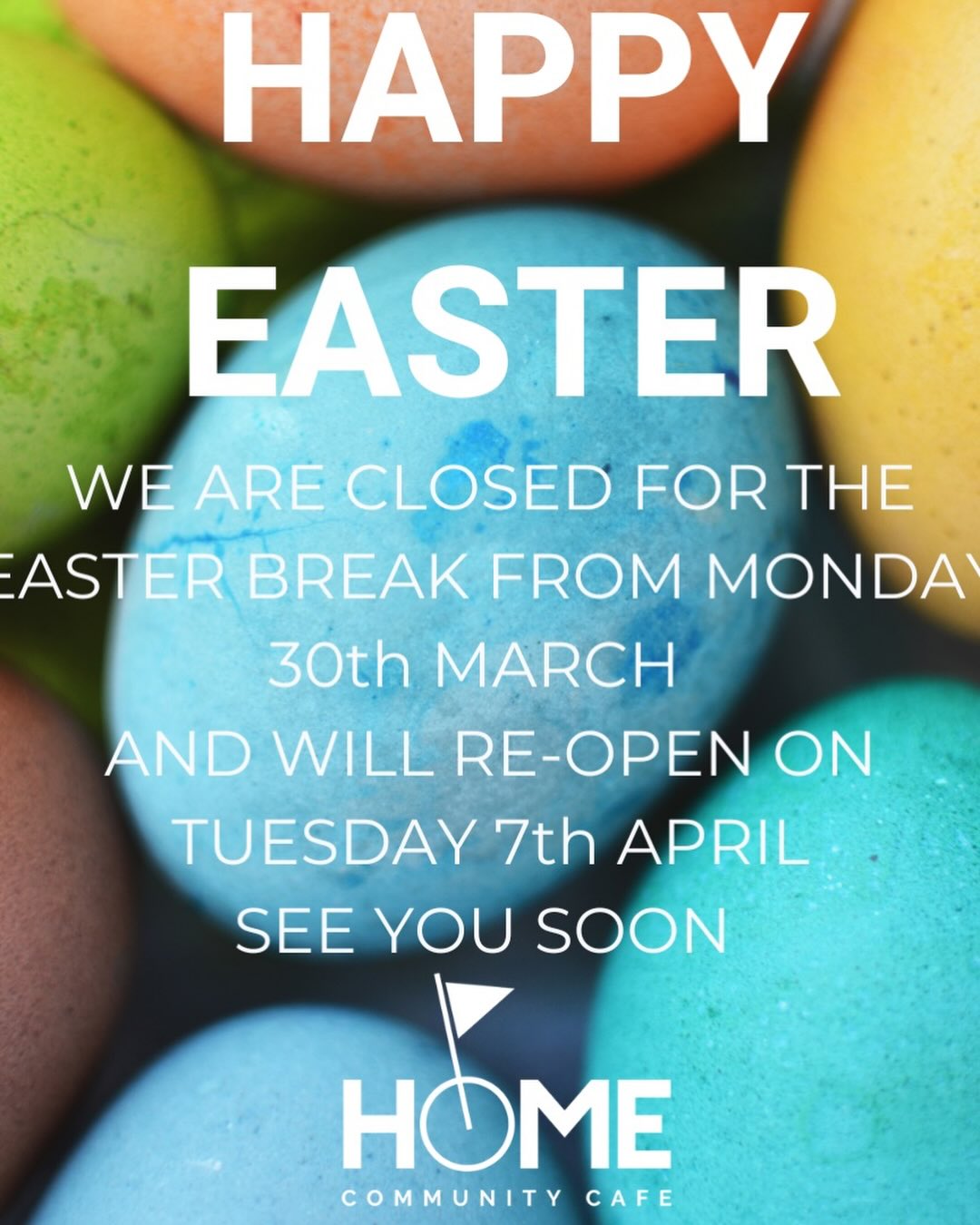We are taking a break over the Easter week. Home Cafe will be closed from Monday 30th March, reopening on Tuesday 7th April.
Happy Easter! 🐣
See you soon xx