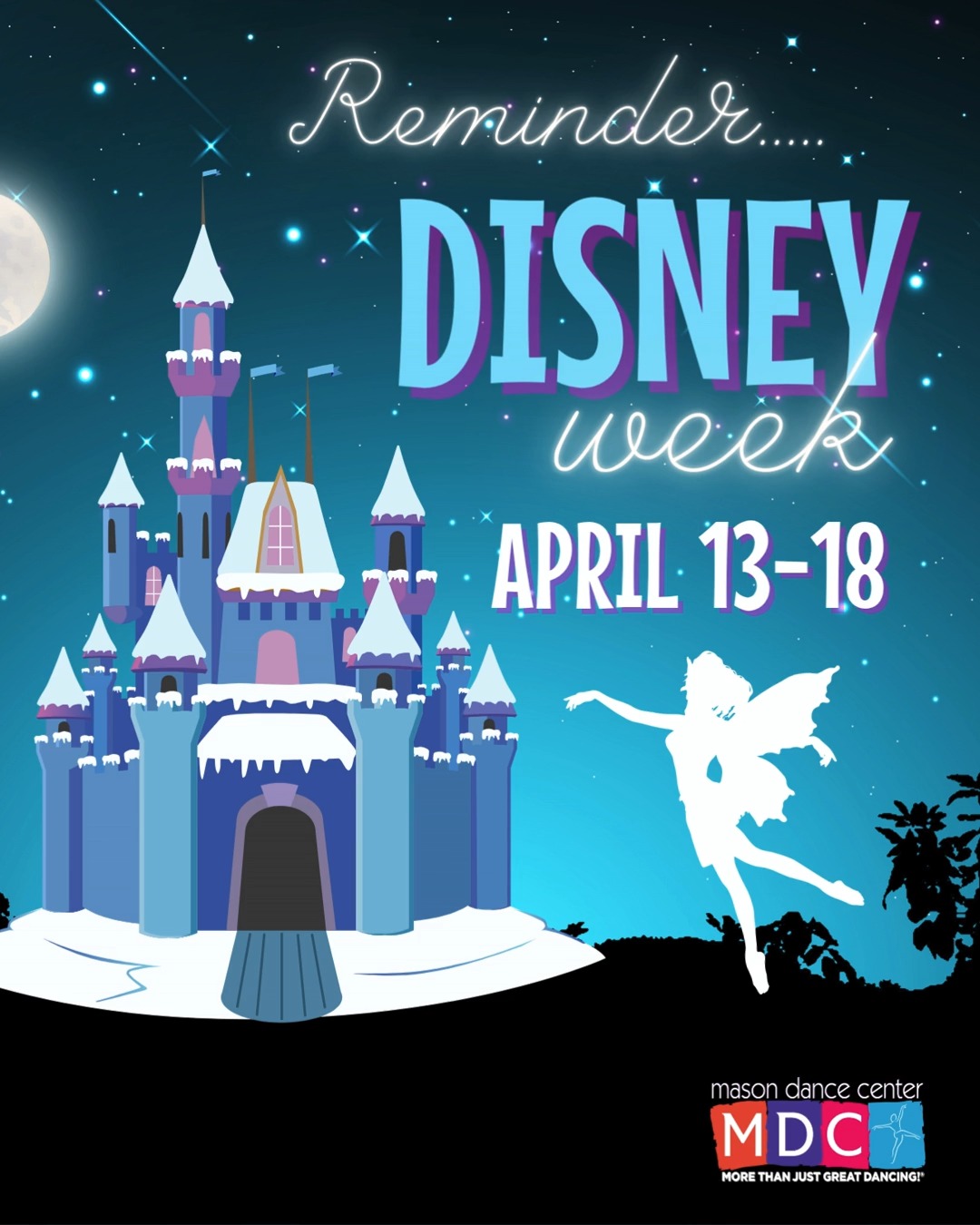 ⭐Calling all Princesses, Pirates, and Heroes! ⭐
Reminder that next week, April 13-18, is Disney Week at MDC!
We are bringing the magic to our classes with themed music and fun dancing!
📸Parents: Make sure to take a picture of your dancer before class and tag us!
💫Reminder: Please wear proper dance shoes...and make sure your costume is "danceable"