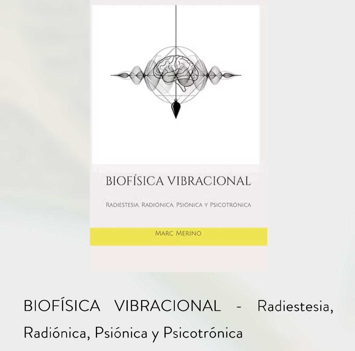 Este libro explora la vibración como principio fundamental de la vida, la materia y la conciencia. Desde una perspectiva biofísica y rigurosa, el libro integra radiestesia, radiónica, psiónica y psicotrónica en un marco coherente que conecta ondas, campos energéticos y percepción humana. La obra desarrolla la anatomía de la onda, la resonancia biológica y los principales rangos de frecuencia utilizados en terapias vibracionales, incluyendo frecuencias cromáticas, planetarias, radiestésicas y biológicas. Se analizan conceptos clave como bioplasma, biocampo, energía sutil, radiación electromagnética y redes geobiológicas. Un eje central del libro está dedicado al estudio práctico de instrumentos y métodos clásicos y avanzados: péndulo, biómetro, micrómetro, selector Escargot, rotores radiónicos, emisores, ondas de forma y gráficos activos. La dimensión psiónica aborda el papel de la mente, la intención y la emisión a distancia. Dirigido a investigadores, terapeutas y lectores interesados, este libro ofrece una visión integrada y ordenada para comprender y trabajar con las energías sutiles desde el rigor, la coherencia y la responsabilidad.
Ya disponible en Amazon Store, más información en la la sección Libros de la BIO.
#radiestesia #radiónica #psionica #psicotronica
