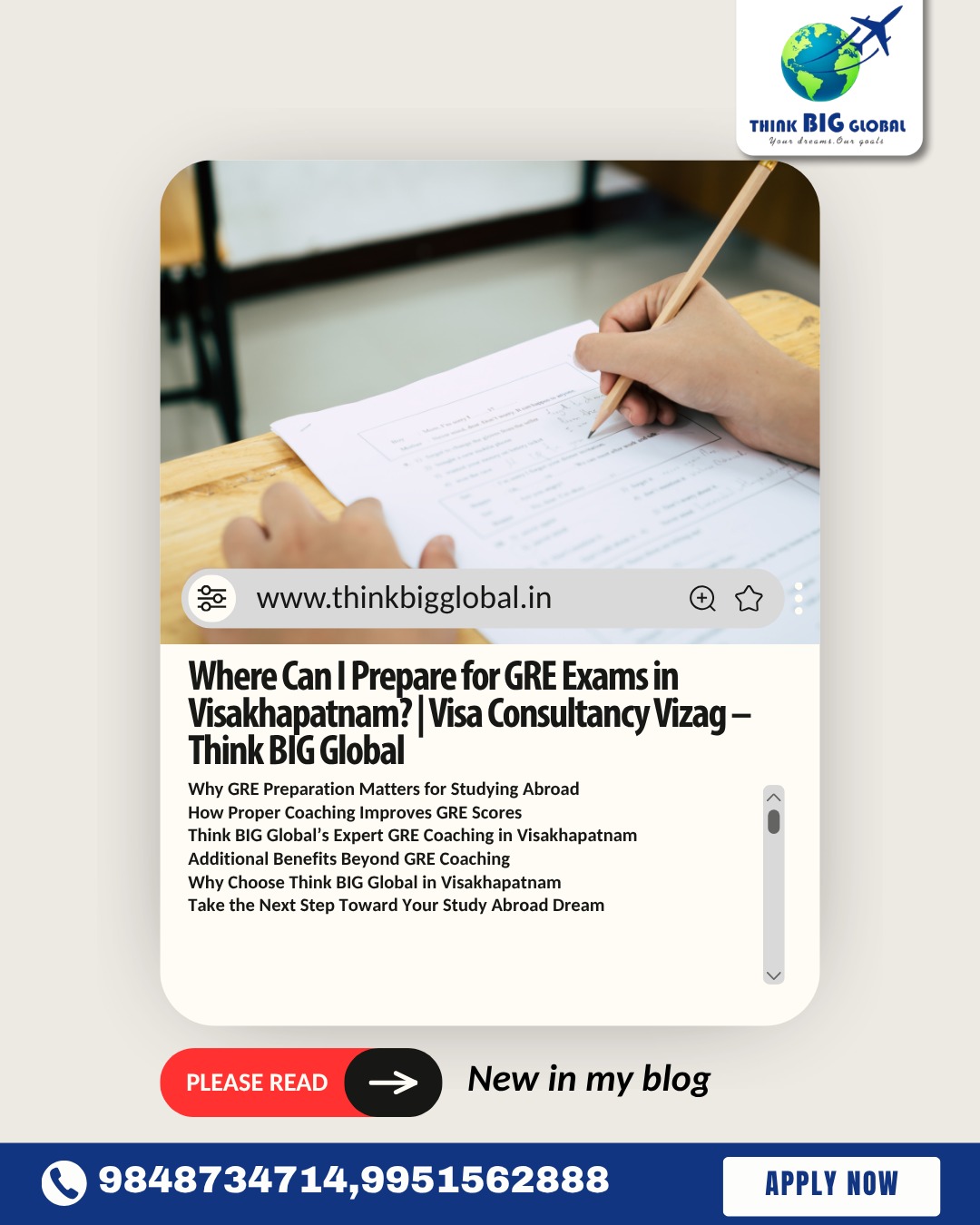 Planning to take the GRE in Visakhapatnam? 🎓
Choosing the right coaching can make all the difference in your score and university selection 🌍
Get expert guidance, proven strategies, and personalized support with Think Big Global
📞 Start your GRE journey today!