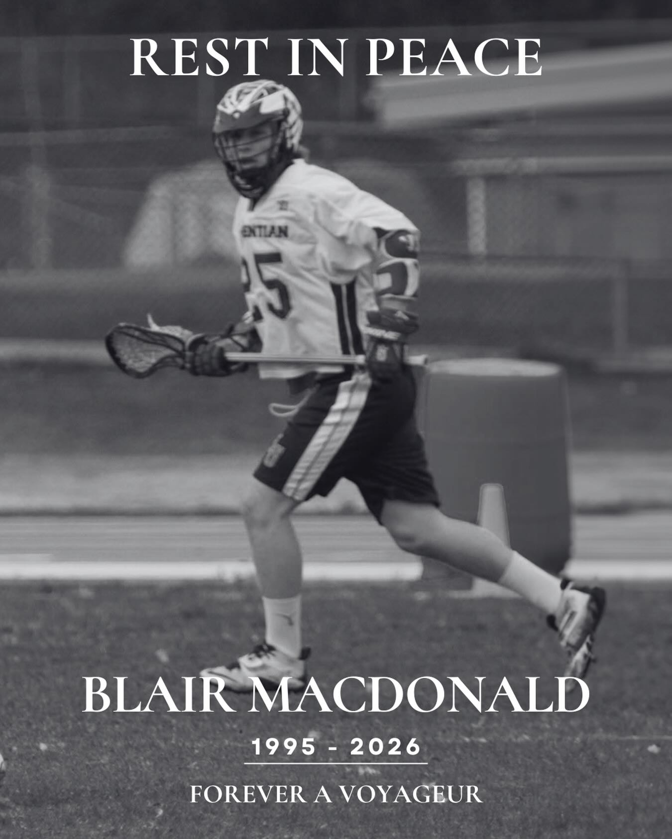 Our Voyageurs family is heartbroken to learn of the unexpected passing of Blair Macdonald.
Blair was the epitome of a great dude, with a twinkle in his blue eyes and a fabulous smile. Whether he was playing lacrosse, hockey, or golf, grabbing a beer with friends, or planning adventures with his partner Vittoria; he always made time to say hello. He will be deeply missed by everyone who had the good fortune to know him.
Our thoughts and prayers go out to Blair’s family, friends, and teammates. A GoFundMe has been put together to help his family, we kindly ask if you are able to make a donation by clicking the link in our bio.
You will be missed, but never forgotten.
💙 Forever a Voyageur 💛