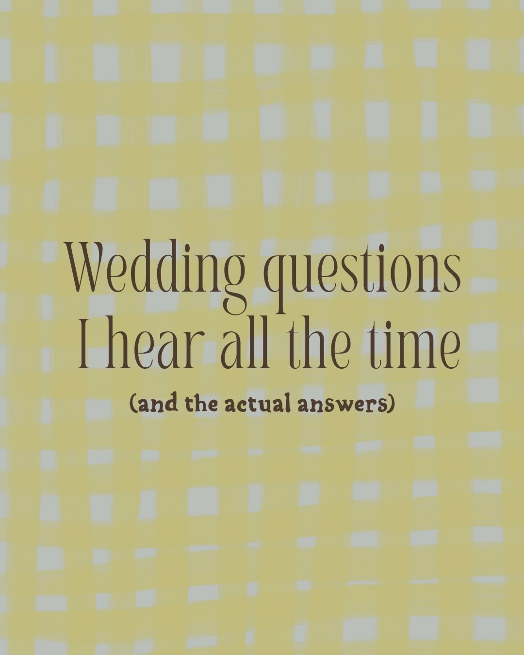 Wedding planning comes with a lot of questions. These are the ones I get most often.
The answers are usually simpler than people expect, you just need someone to say them out loud!