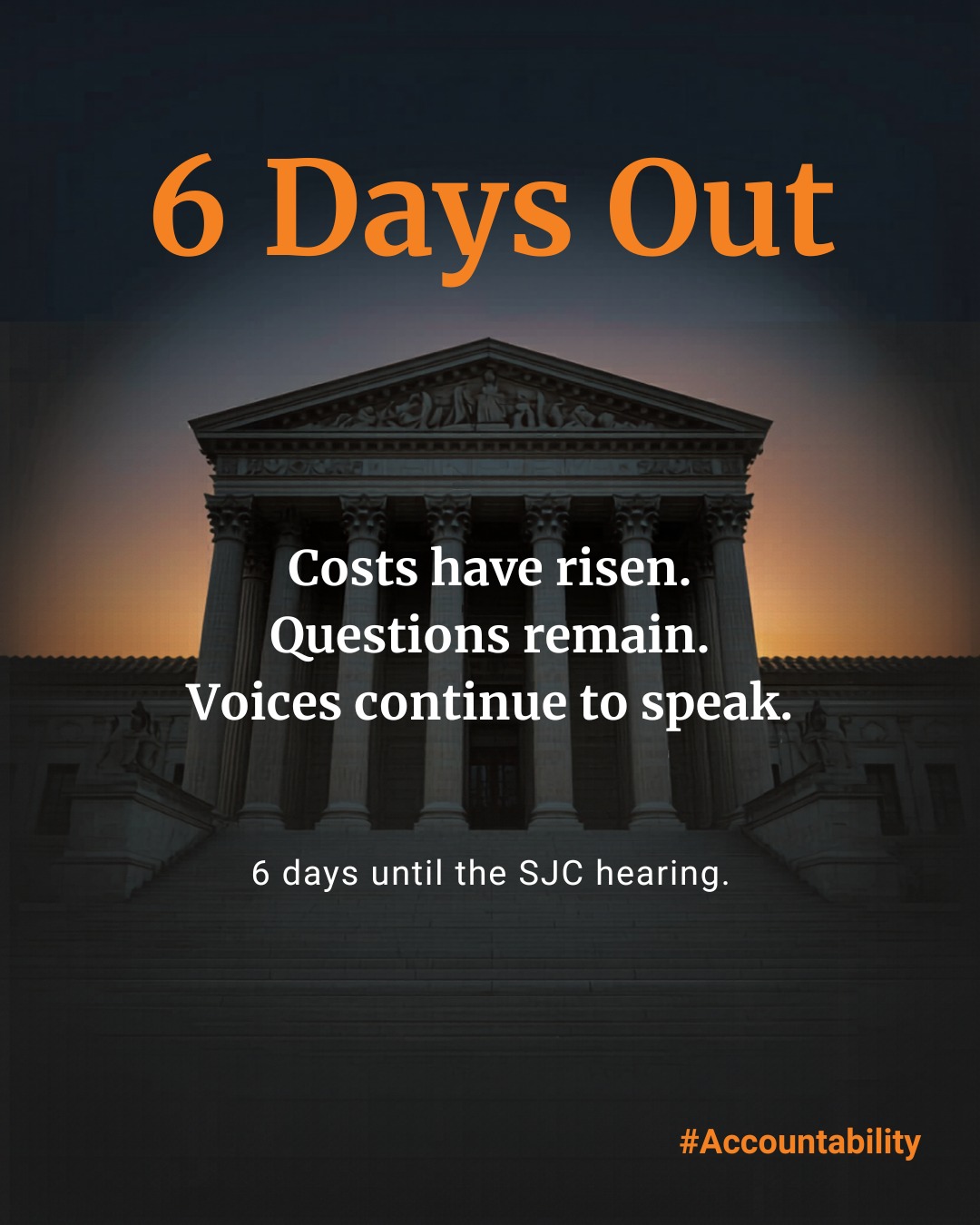 6 Days Out
Costs have risen.
Questions remain.
Voices continue to speak.
6 days until the SJC hearing.
#Accountability