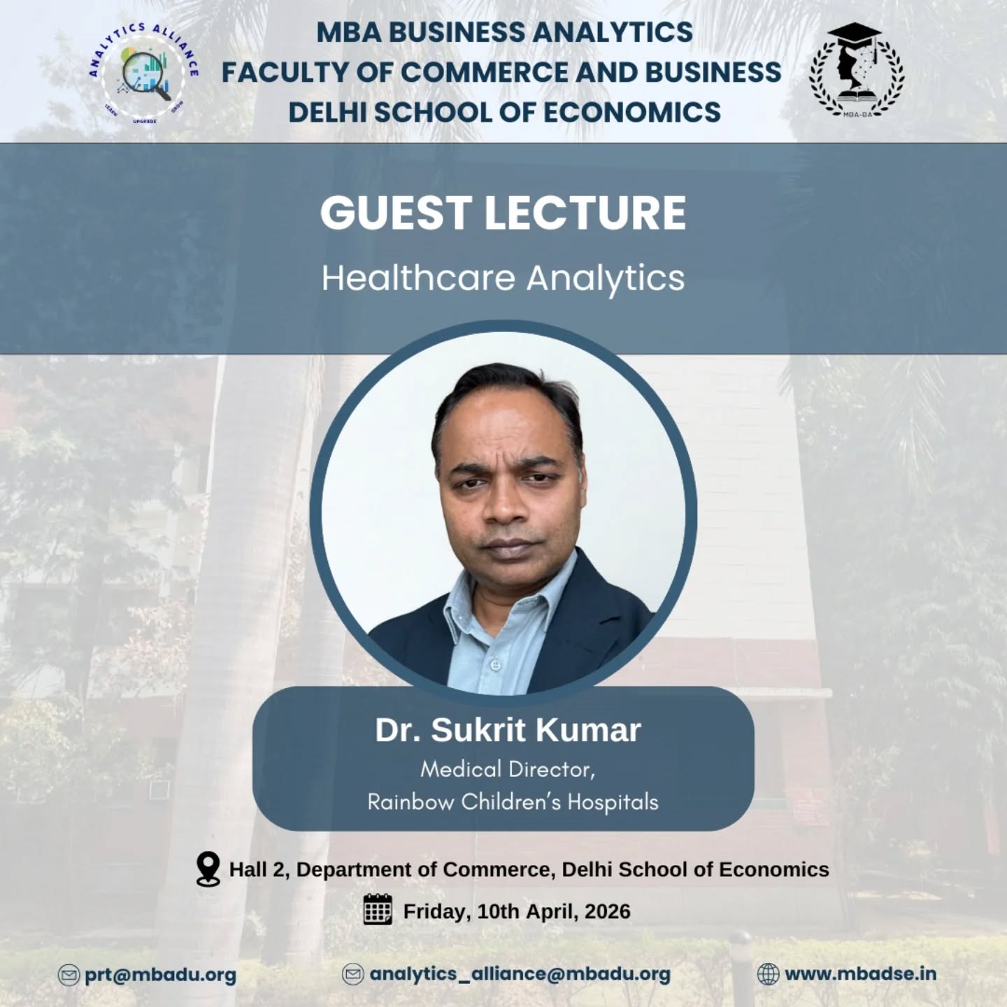 As healthcare continues to evolve through data-driven innovation, the role of analytics in improving outcomes and decision-making has become increasingly significant.
Analytics Alliance is honoured to host Dr. Sukrit Kumar as the guest speaker for an expert lecture on "Healthcare Analytics", offering students valuable insights into the evolving role of analytics in transforming healthcare systems and guiding informed decision-making.
Dr. Kumar brings over 20 years of extensive experience across Healthcare Management, Consulting, Healthtech, Business Analytics, and Project Management. He has worked with leading organizations such as McKinsey & Co, AIIMS, the Delhi Government, Rainbow Children’s Hospital, and several healthcare startups. His diverse experience across industries enables him to bring practical, real-world perspectives to the subject.
Through this session, he will share valuable insights into the application of analytics in healthcare, key industry trends, and how data-driven approaches are shaping the future of the sector.
• Date: Friday, 10th April 2026
• Time: 5:00 PM onwards
• Venue: Hall 2, Department of Commerce, Delhi School of Economics
We encourage all students to attend and make the most of this learning opportunity.
#HealthcareAnalytics #GuestLecture #AnalyticsAlliance #BusinessAnalytics #MBA
