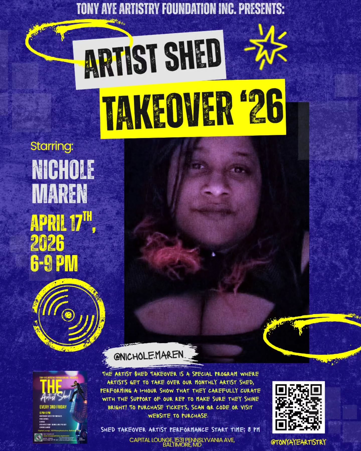 Friday, April 17th. Save date!
Tony Aye Artistry Foundation Inc. presents:
Artist Shed Takeover '26
Starring:
Nichole Maren
The Artist Shed Takeover is a special program where artists get to take over our monthly artist shed, performing a 1-hour show that they carefully curate with the support of our rep to make sure they shine bright! To purchase tickets, scan qr code or visit website to purchase.
Shed Takeover Artist Performance start time: 8 pm
Artist Shed: 6 pm - 9 pm
The Artist Shed
Fri, Apr 17 | 6pm -9pm | Capital Lounge, Inc.
Enjoy a night of great music from local independent artists at The Artist Shed hosted by Tony Aye Artistry Foundation Inc. with food and drinks provided by Capital Lounge. @capitallounge
With a special Artist Shed Takeover presentation by Nichole Maren 🤩
Open Artist Hour - Show us your music, comedy, spoken word and more
Karaoke
DJ Music
Food & Drinks