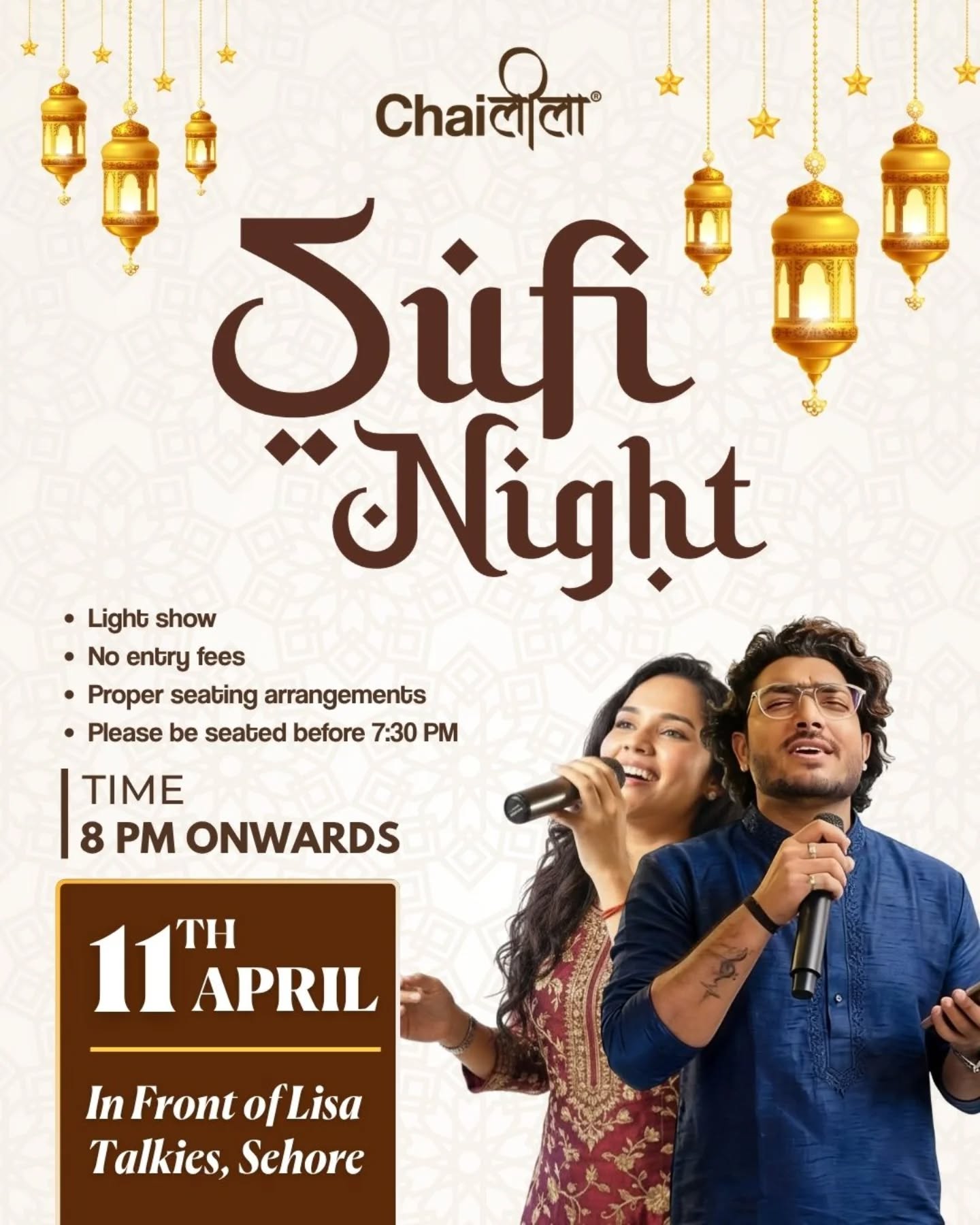 Sehore, are you ready for a magical night? 🎶 Chaileela presents Sufi Night an evening of live music, a stunning show, and great vibes. Best of all? Entry is FREE! Make sure to arrive early to grab the best seats. ☕️
Save the date 11th April, Chaileela (In front of Lisa Talkies, Sehore)📍
(Chaileela, Apniwalijagah, Sufi Night, Live Music Sehore, Lisa Talkies, Sehore Events, Sufi Singers, Musical Evening)
#chaileela #apniwalijagah #sufinight #sehore #livemusic