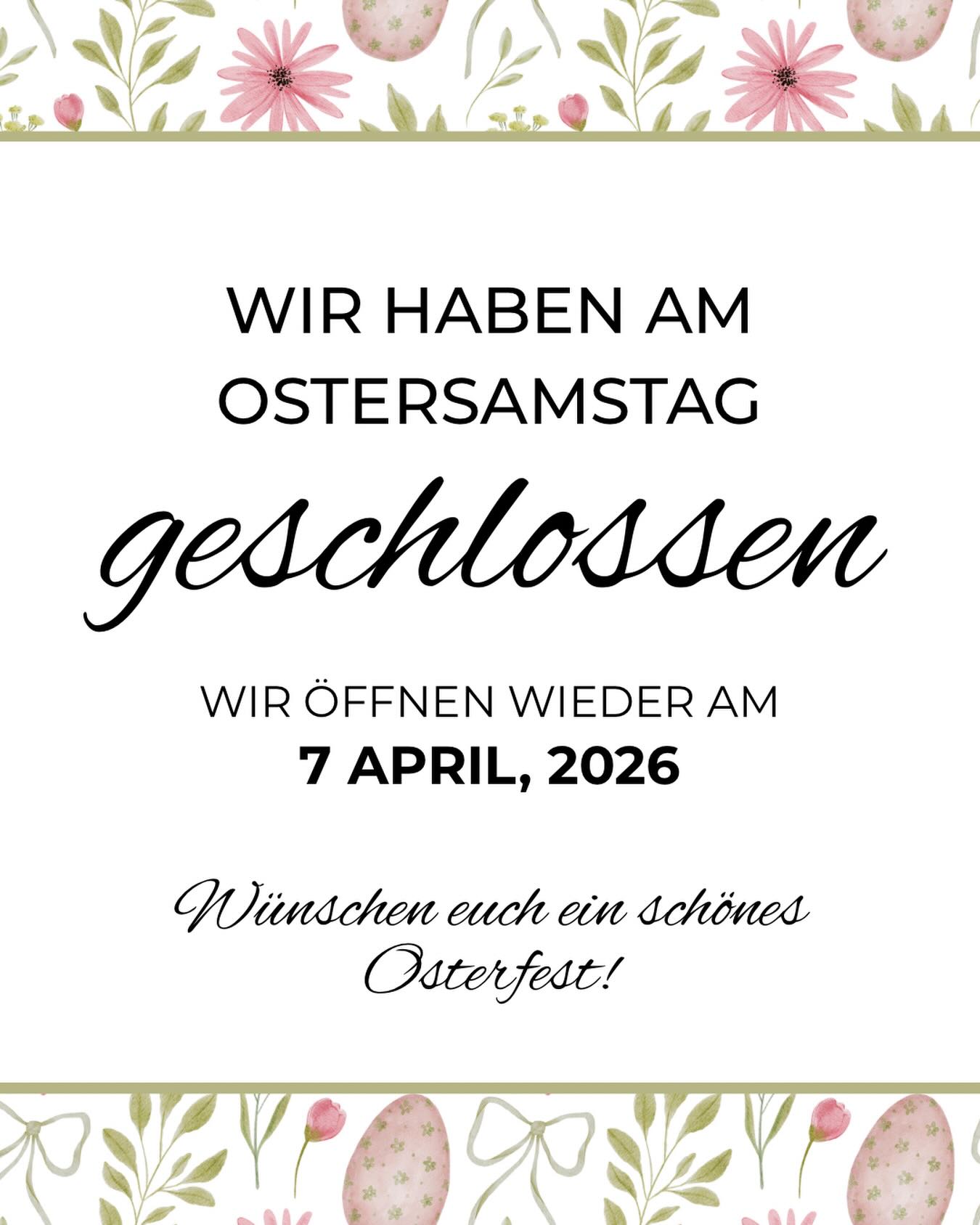 Am Ostersamstag haben wir geschlossen 🐣✨
Wir wünschen euch schöne Feiertage und sind danach wieder wie gewohnt für euch da 💛
